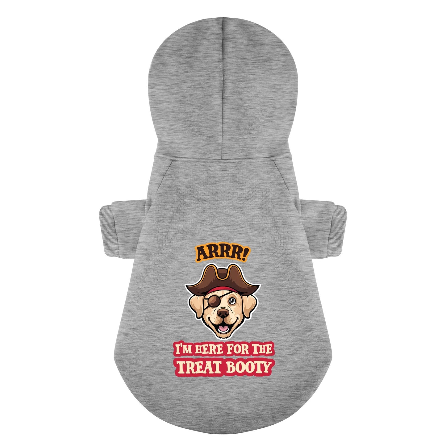Arrr! I’m Here for the Treat Booty - Labrador Hoodie - Dog Clothes