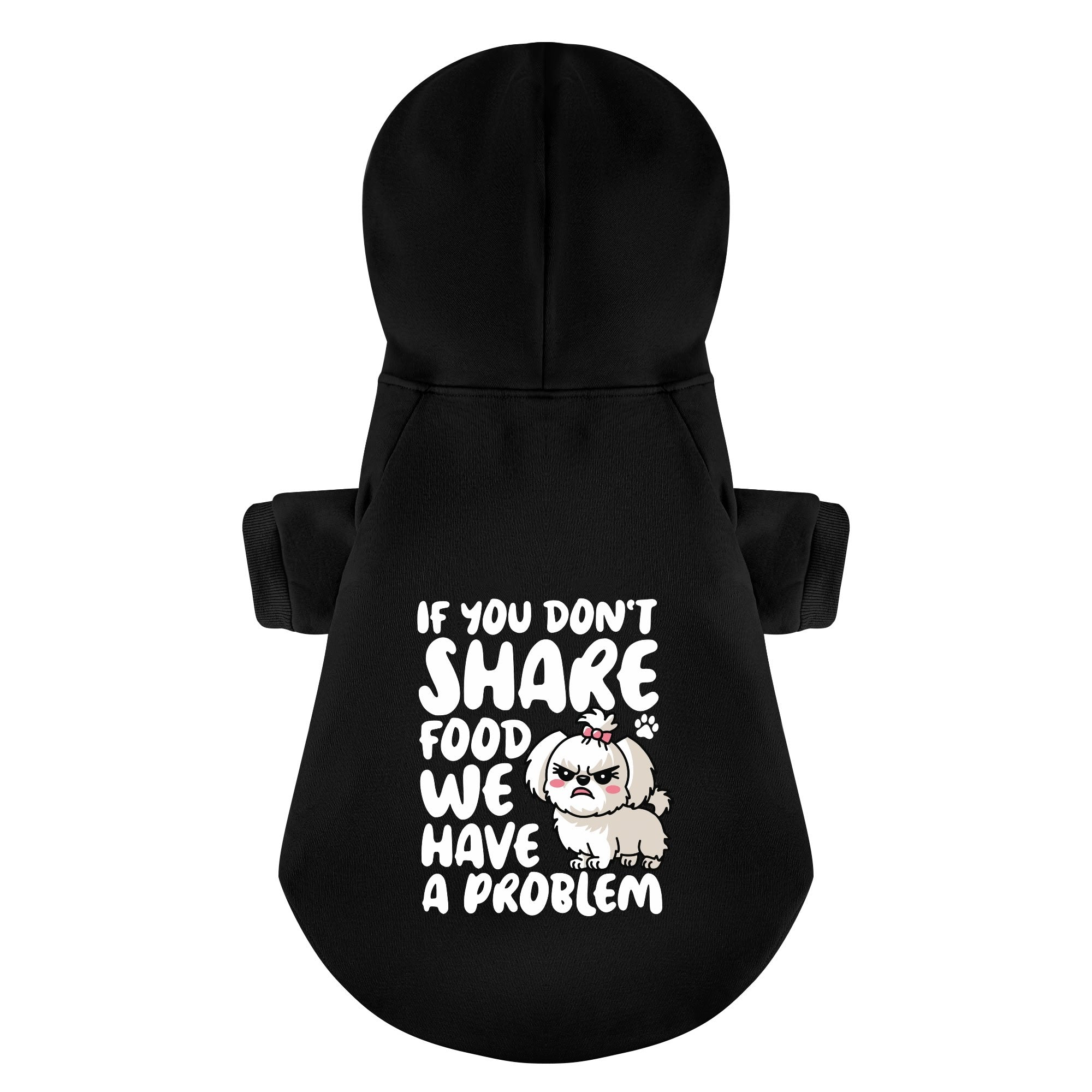 If you don’t share food, we have a problem – still cute  - Maltese Dog Hoodie