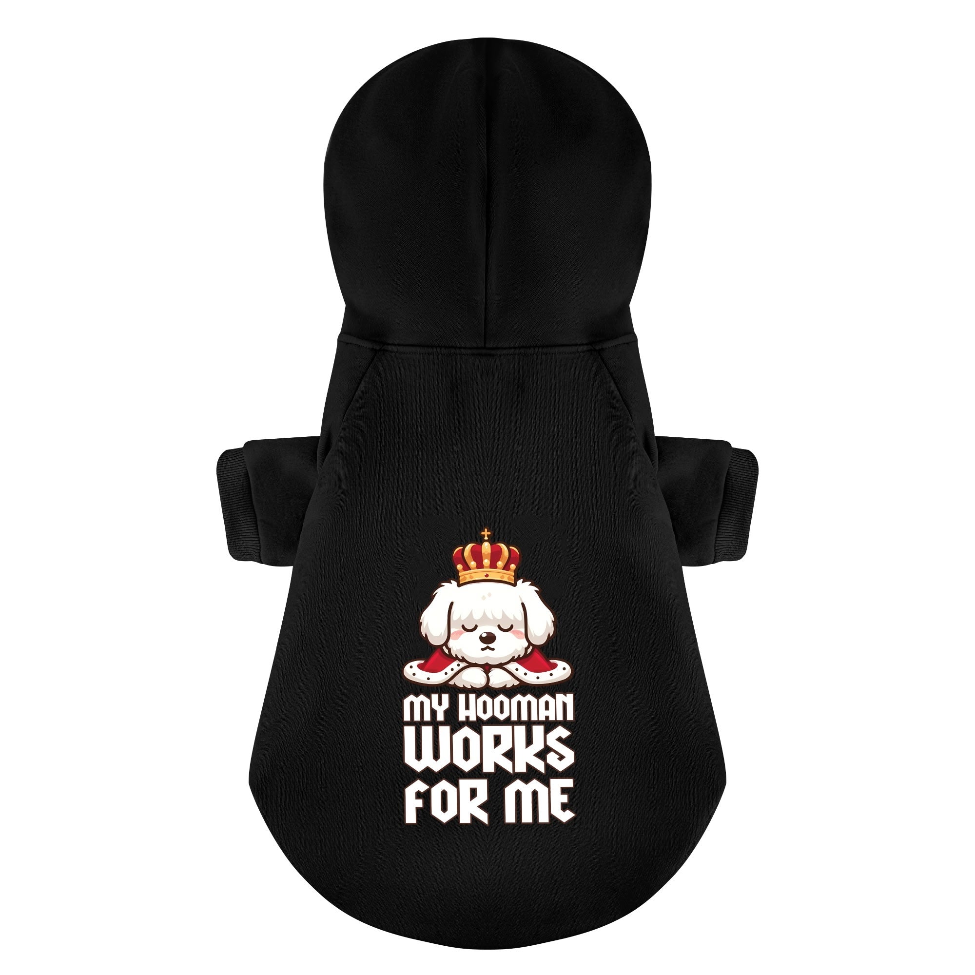 My Hooman Works for Me  - Maltese Dog Hoodie