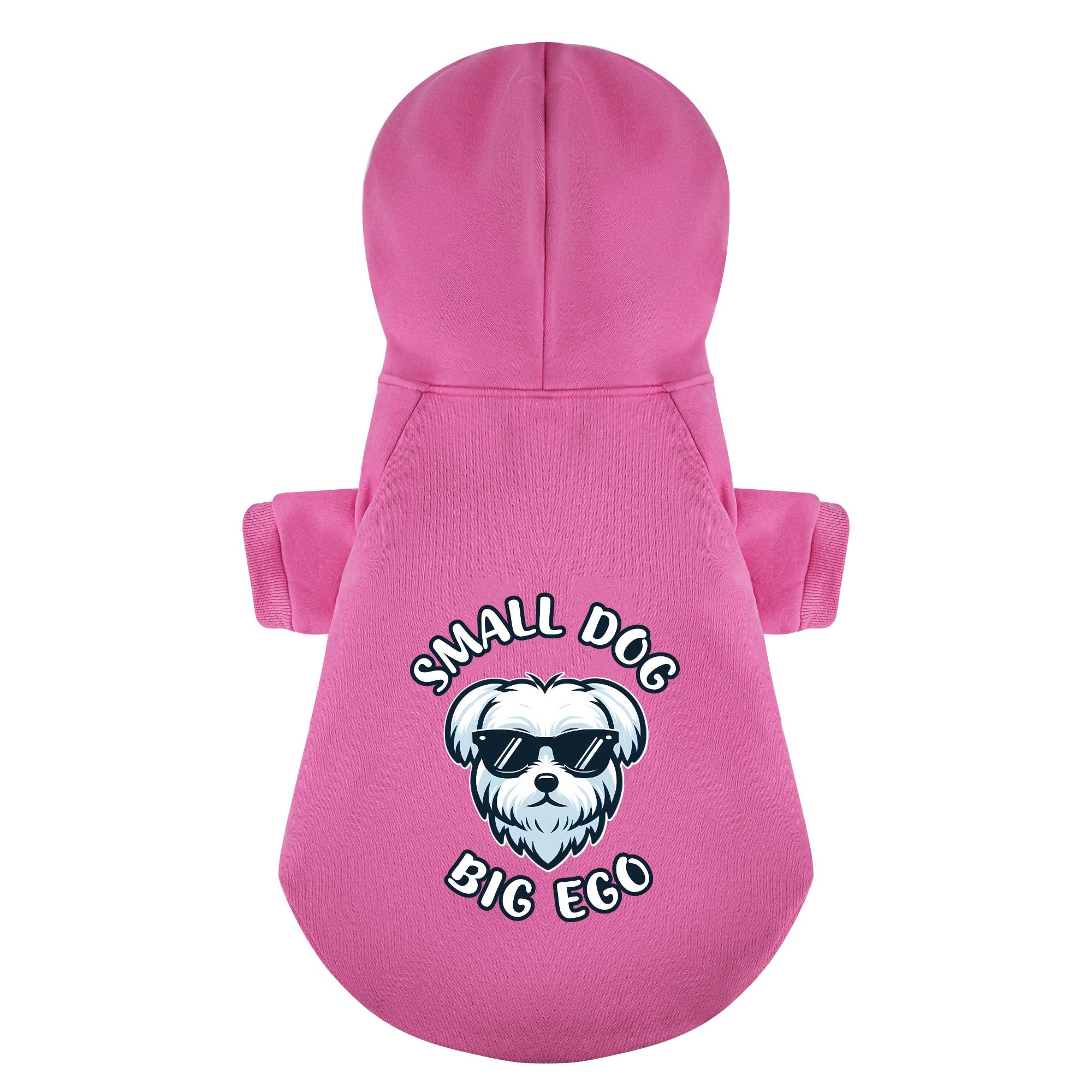 Small Dog, Big Ego - Maltese Dog Hoodie