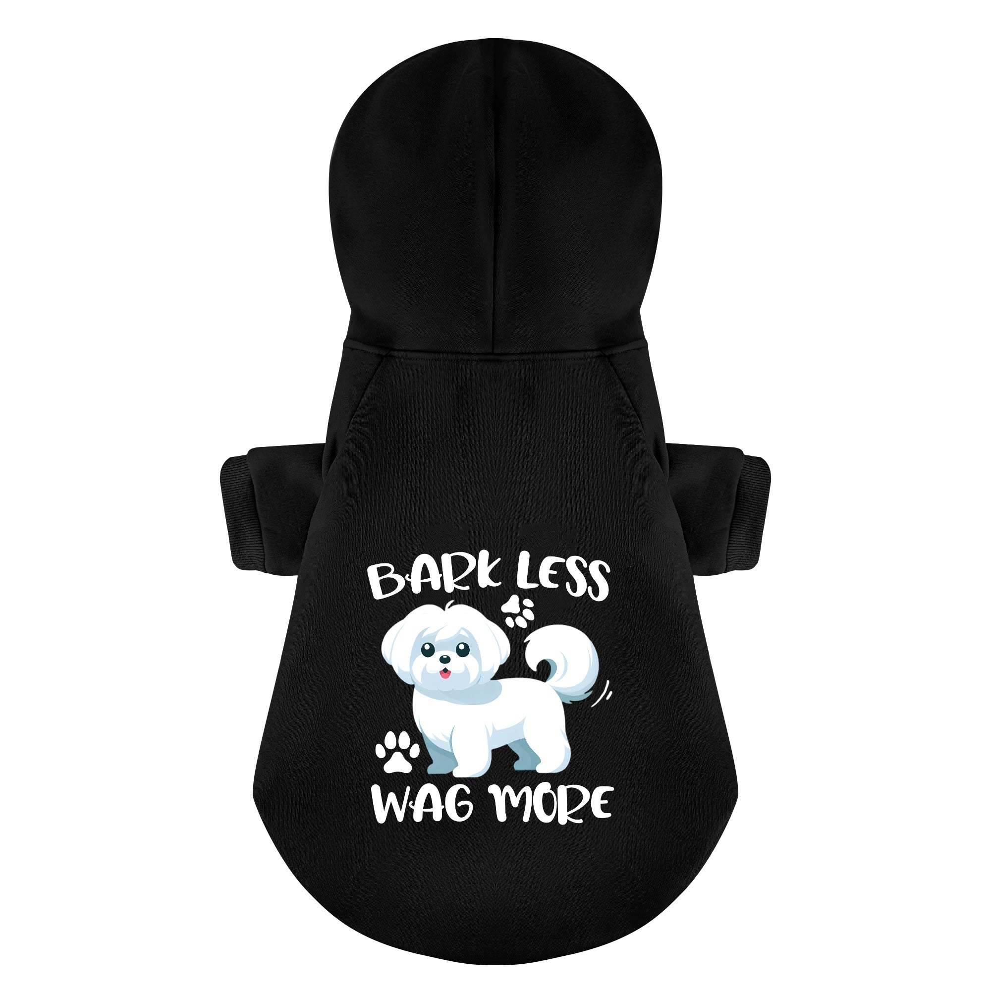 Bark Less, Wag More - Maltese Dog Hoodie