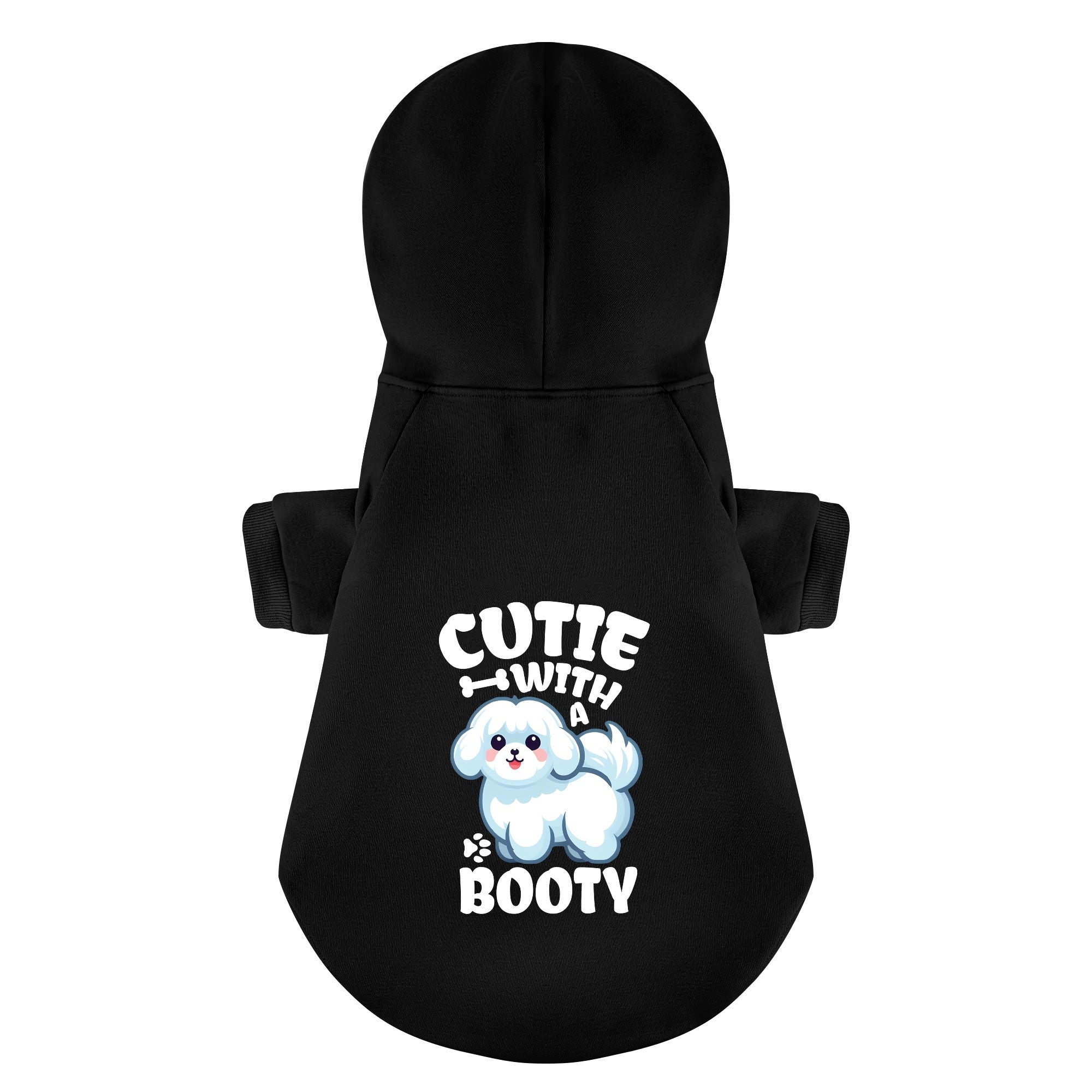 Cutie with a Booty  - Maltese Dog Hoodie