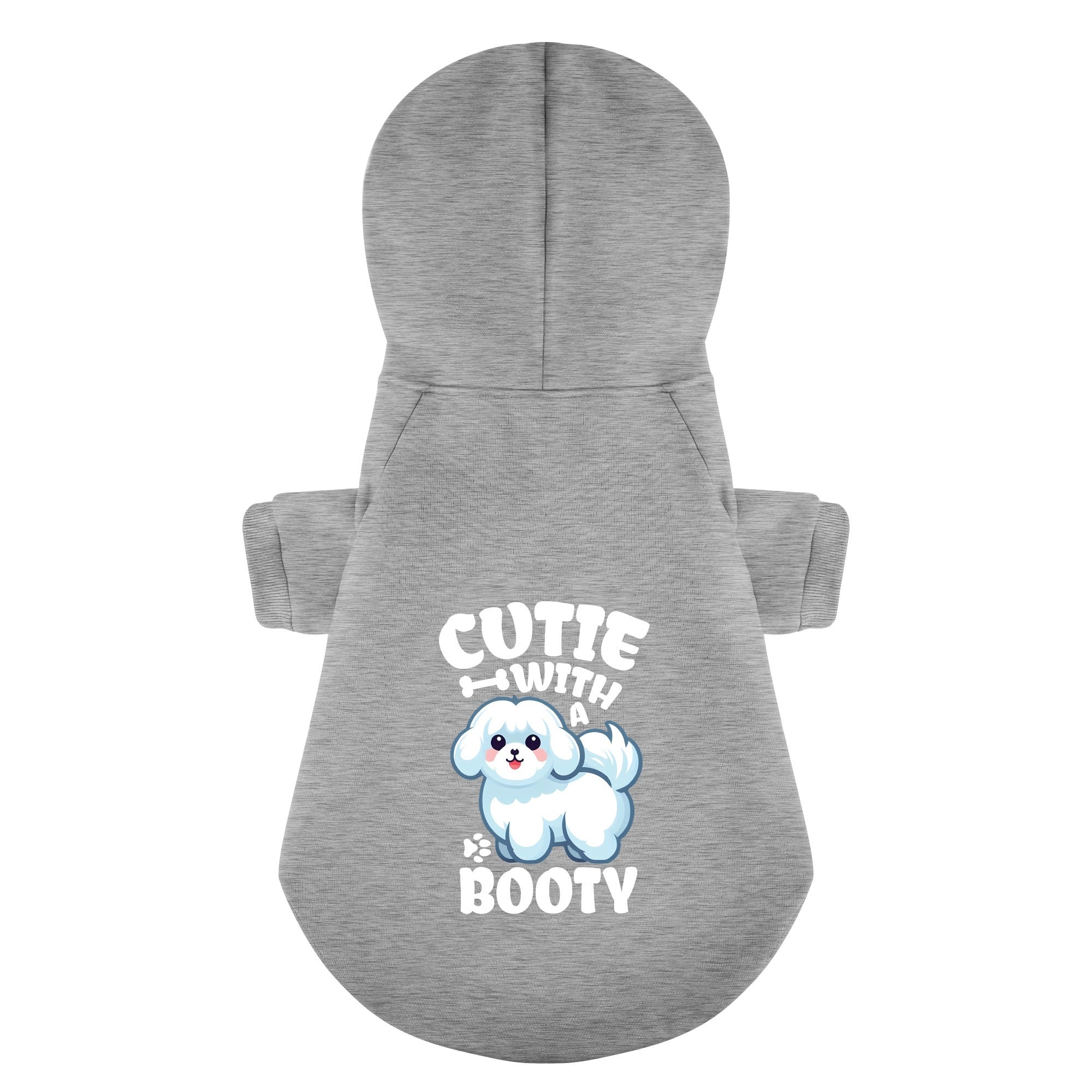 Cutie with a Booty  - Maltese Dog Hoodie