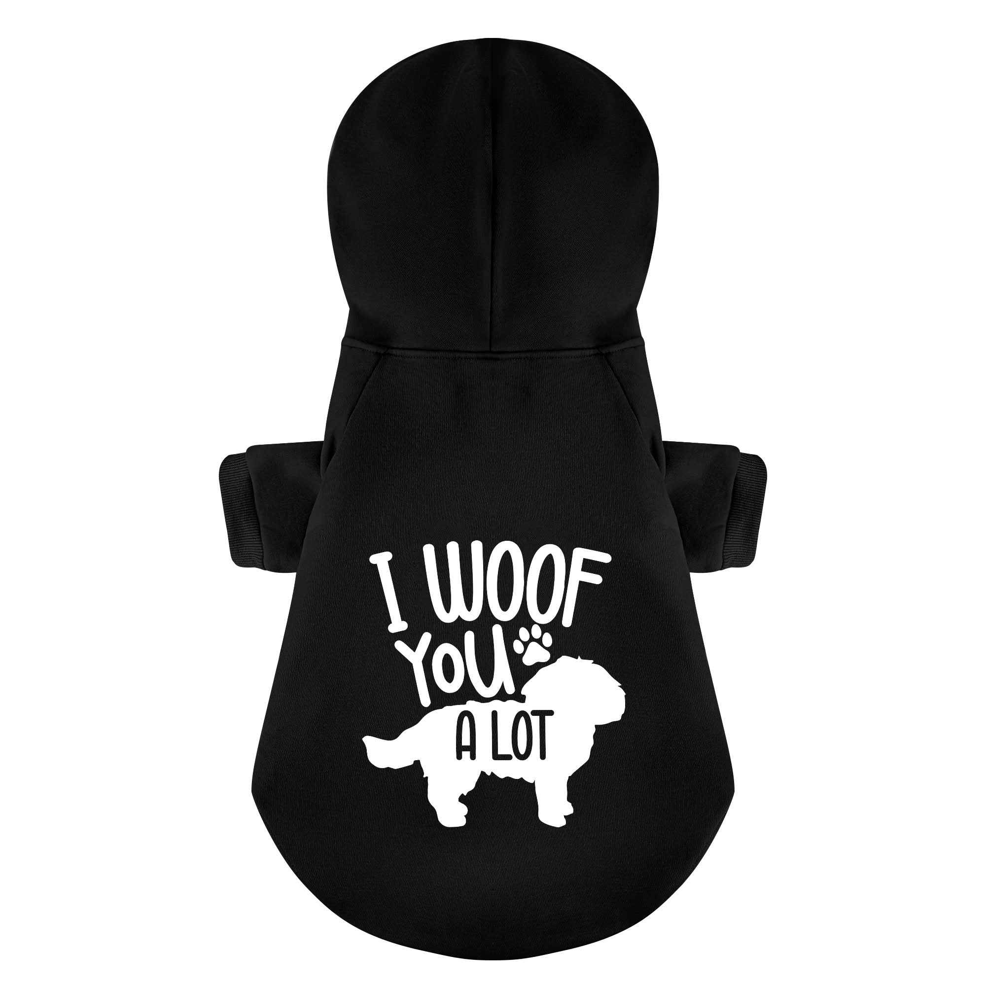 I Woof You a Lot  - Maltese Dog Hoodie
