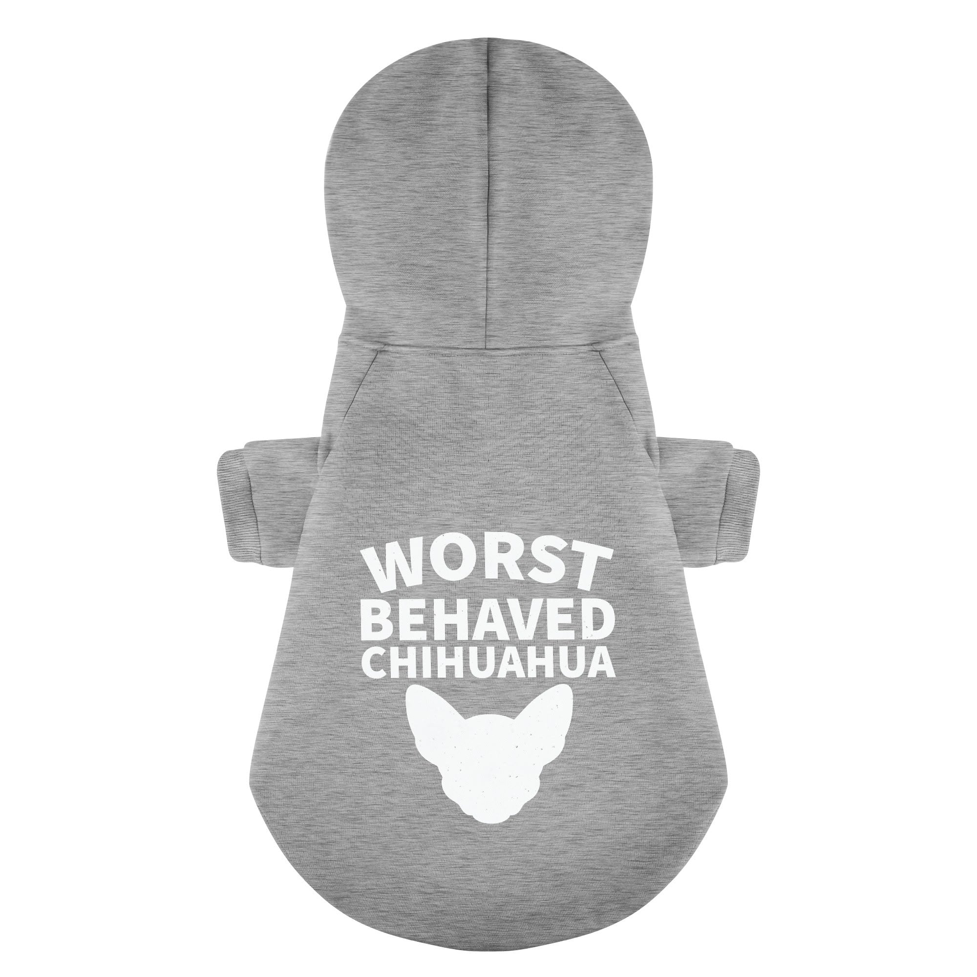 WORST BEHAVED CHIHUAHUA - Chihuahua Dog Hoodie