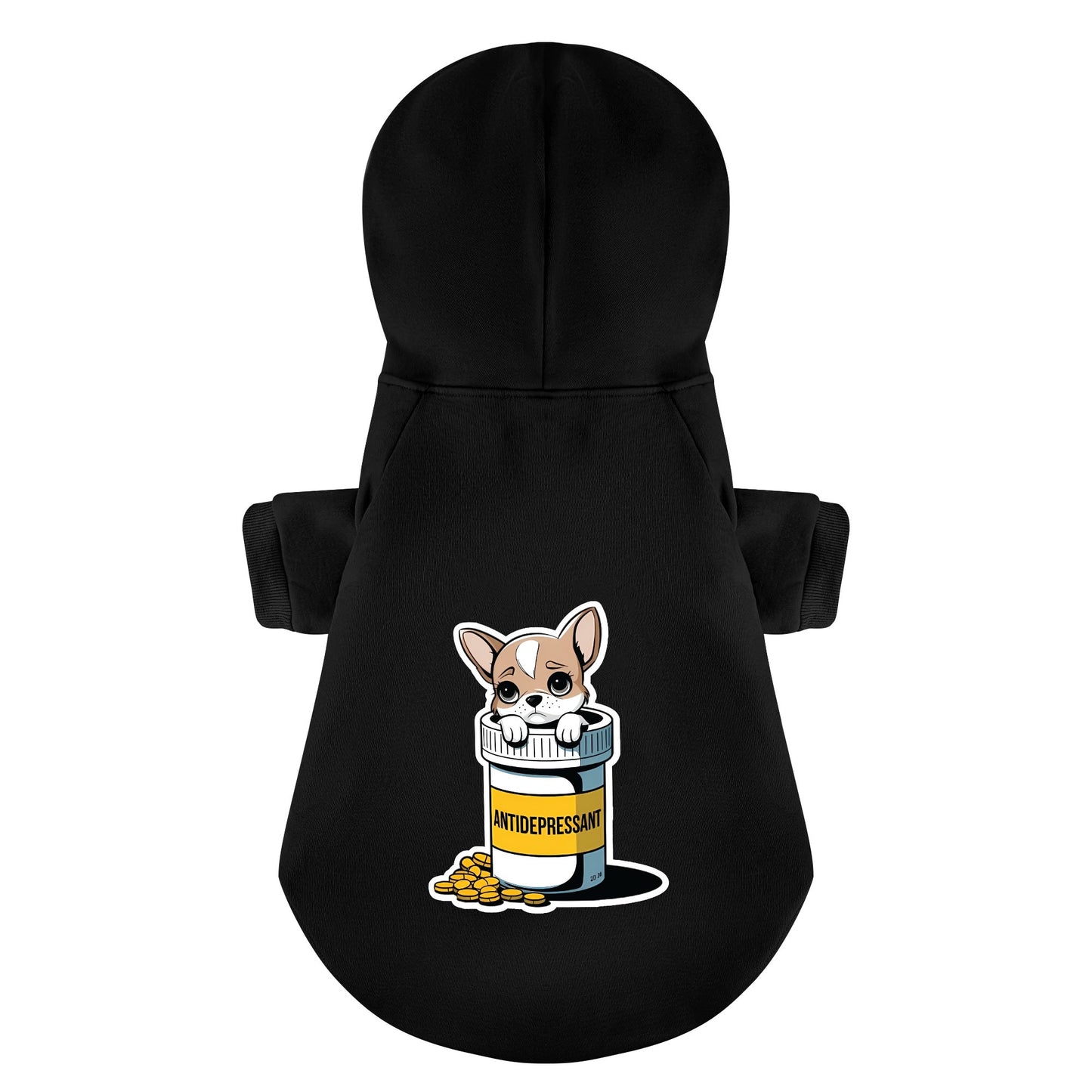 ANTIDEPRESSANT- Chihuahua Dog Hoodie