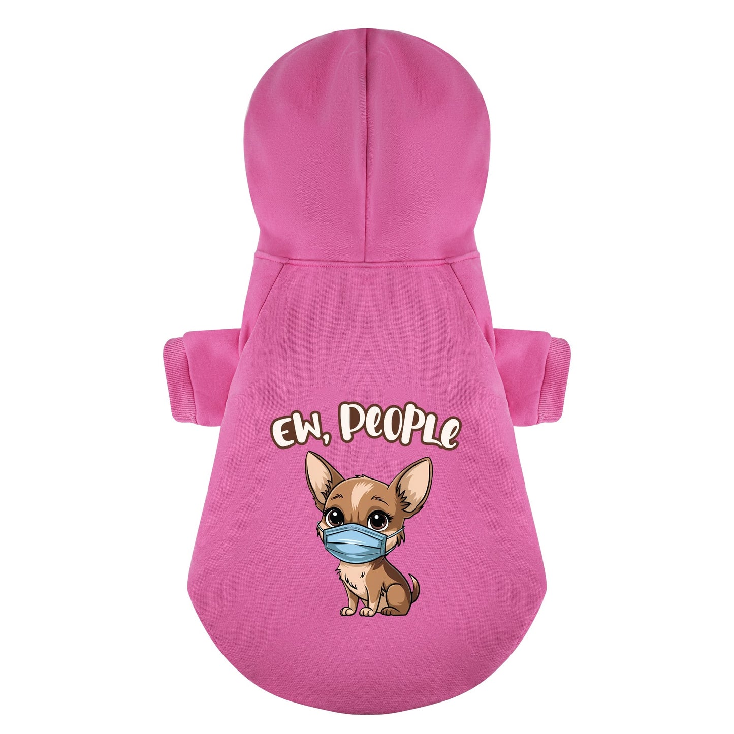 Ew, People - Chihuahua Dog Hoodie