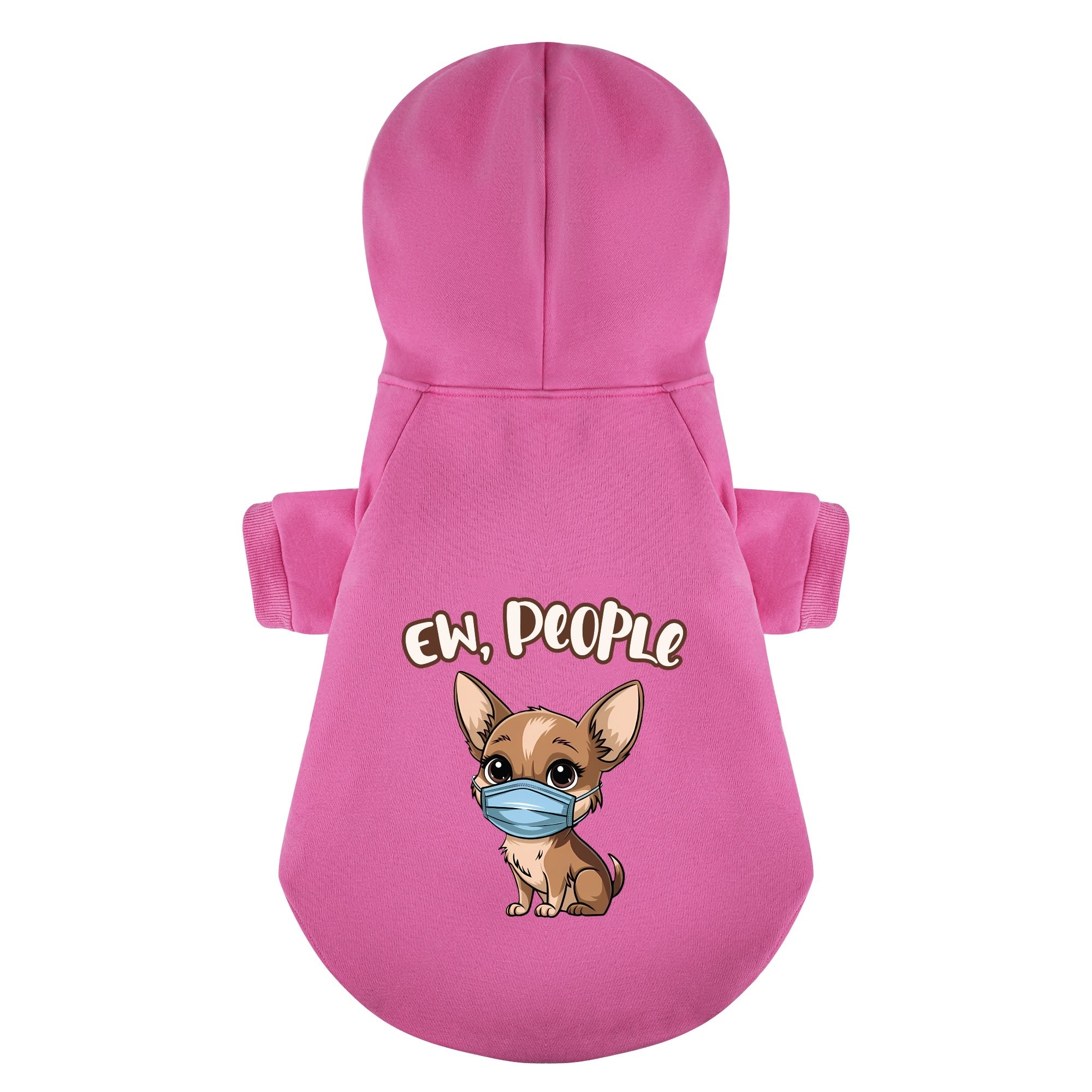 Ew, People - Chihuahua Dog Hoodie