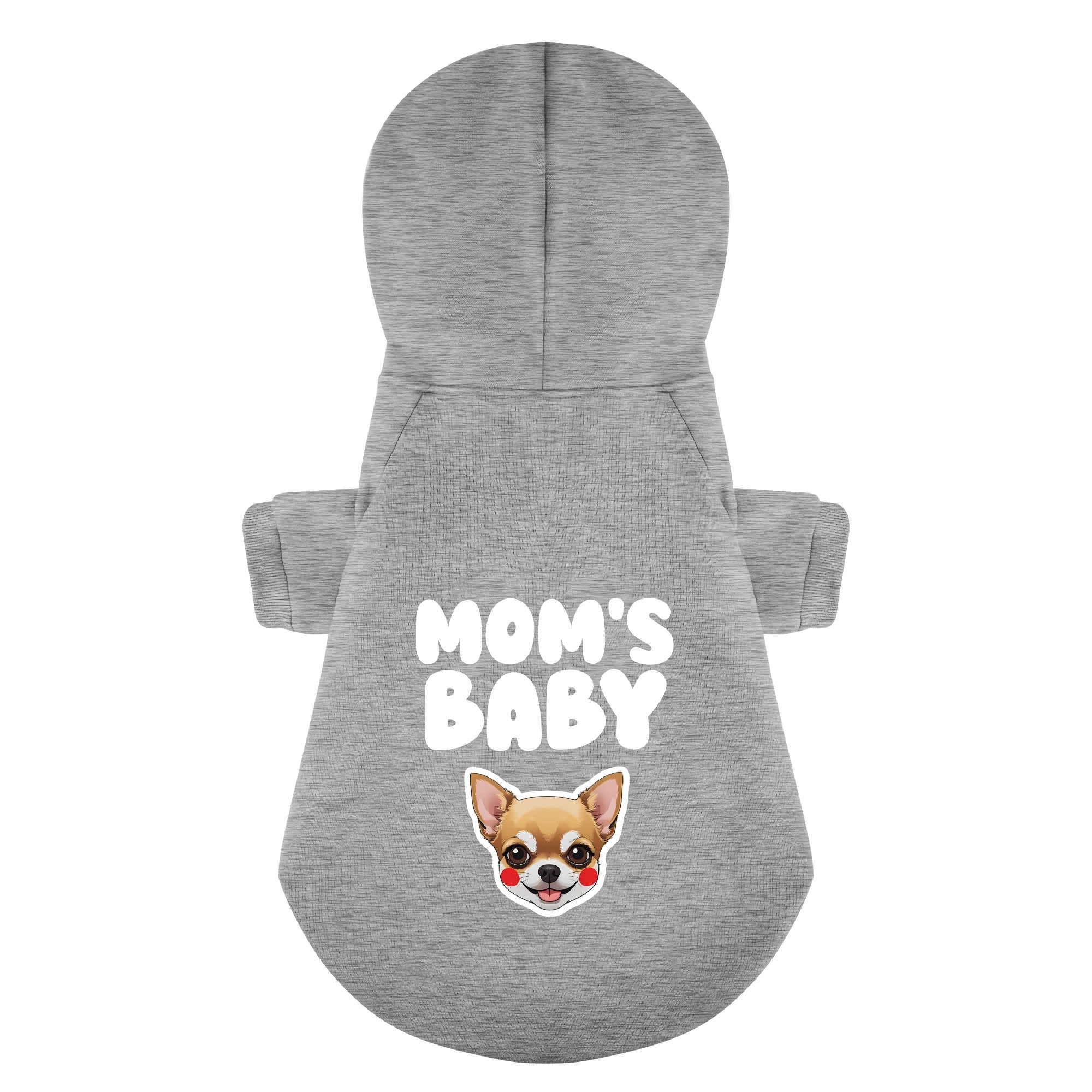 MOMS BABY - Chihuahua Dog Hoodie