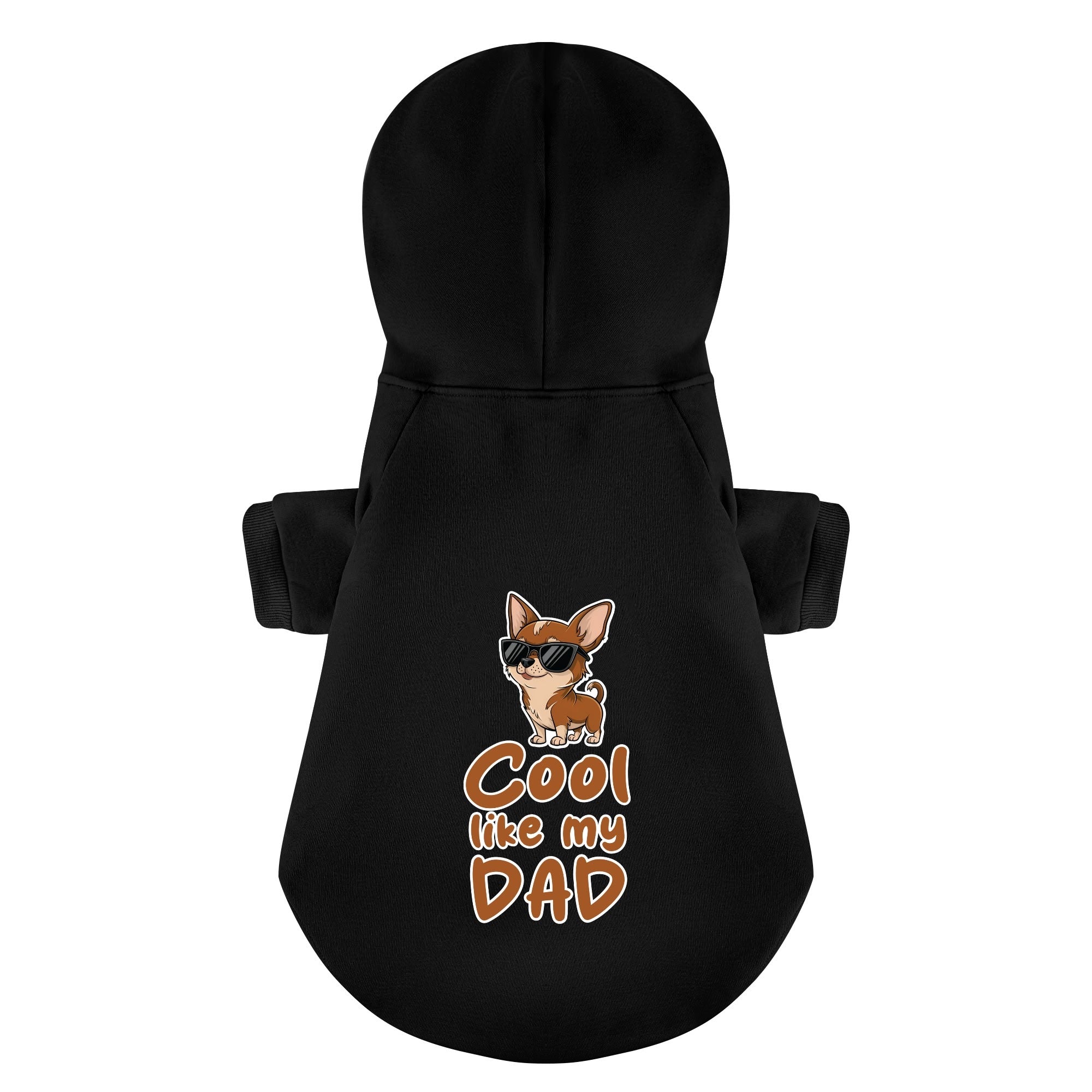 Cool like my dad - Chihuahua Dog Hoodie