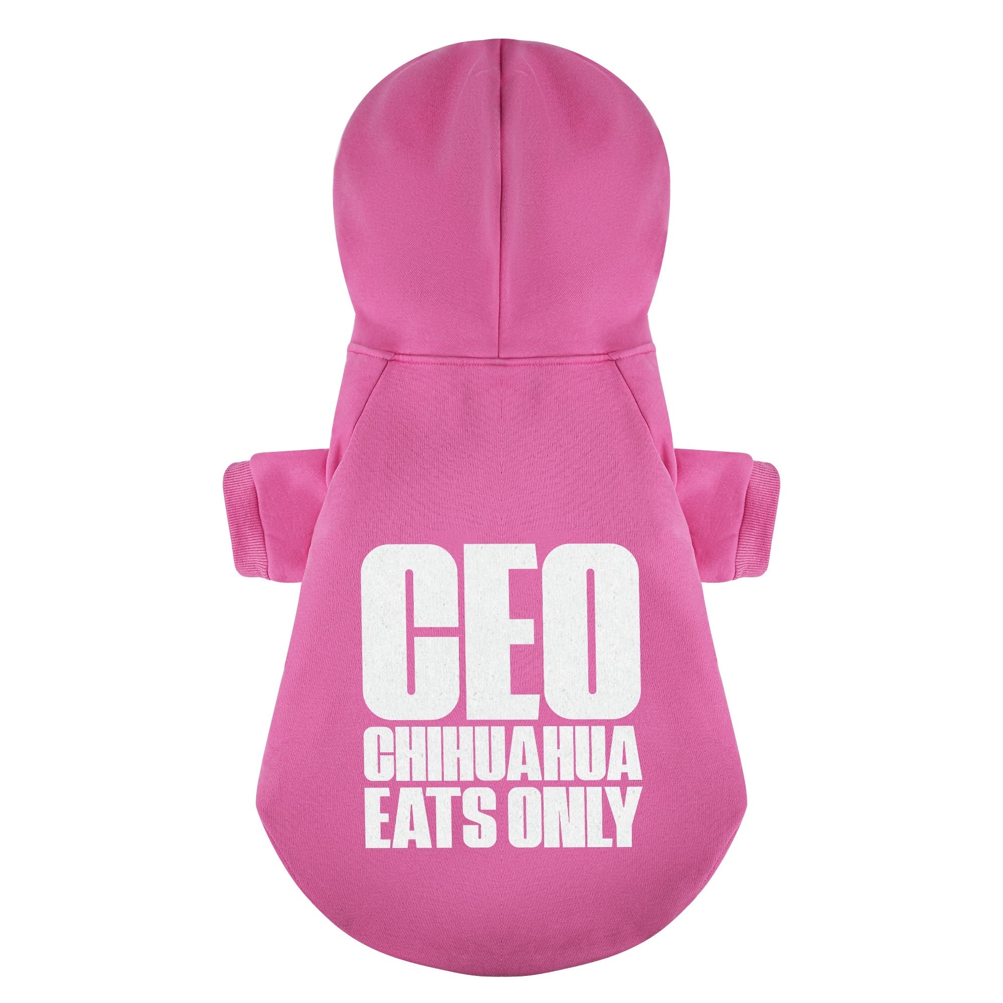 CEO: Chihuahua Eats Only - Chihuahua Dog Hoodie