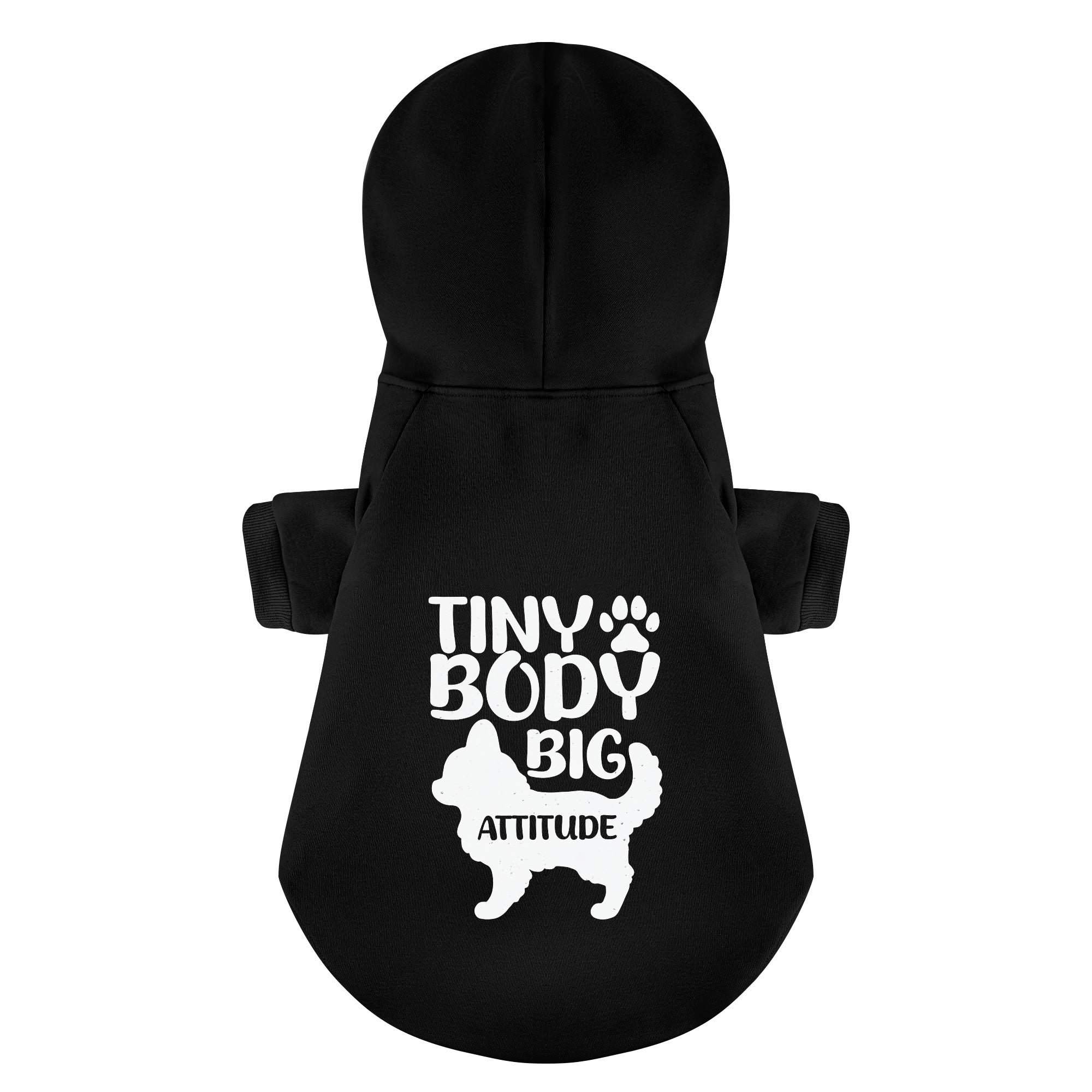TINY BODY, BIG ATTITUDE - Chihuahua Dog Hoodie