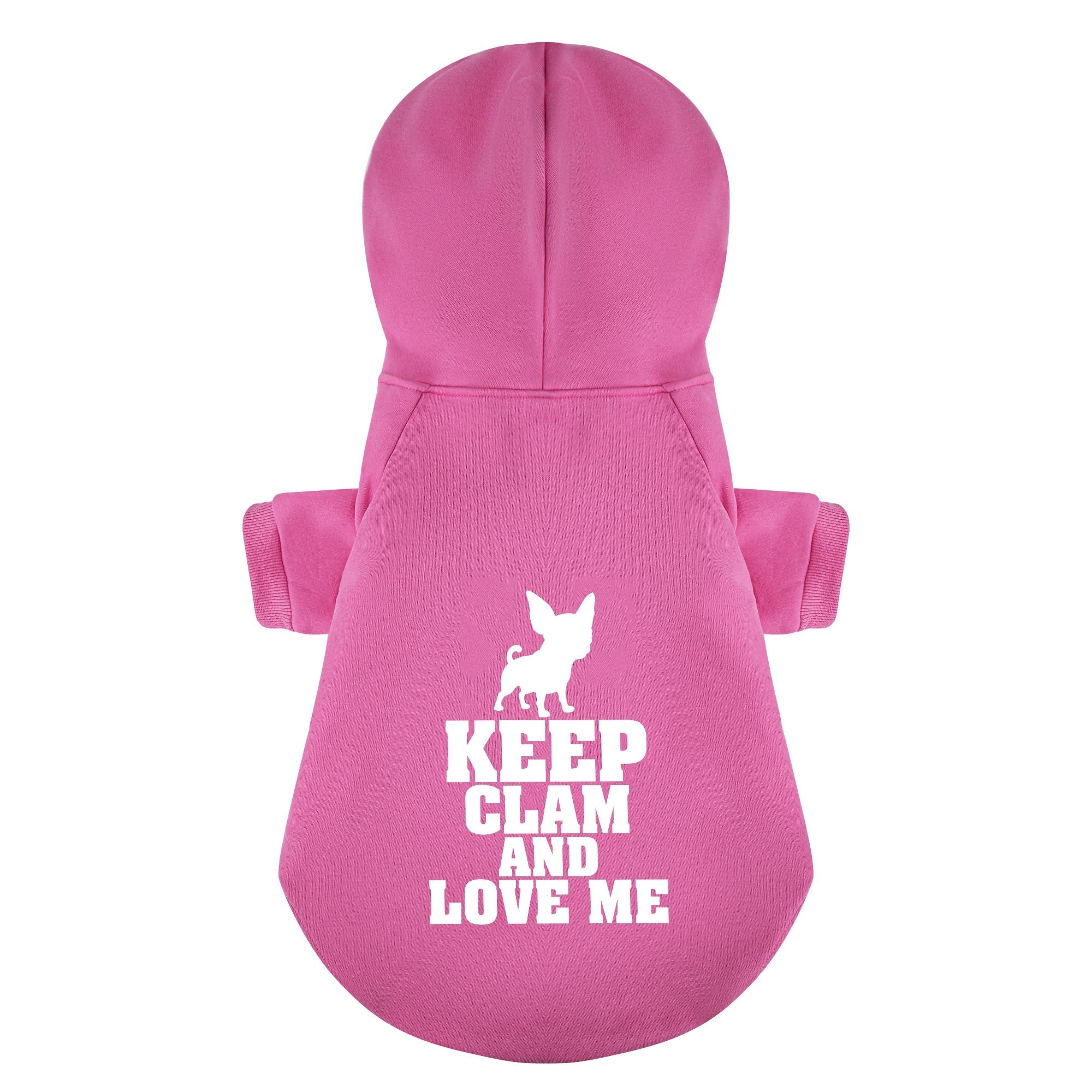 Keep calm and love me  - Chihuahua Dog Hoodie