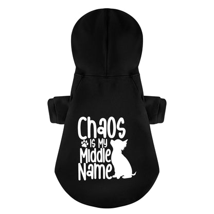 Chaos is My Middle Name - Chihuahua Dog Hoodie