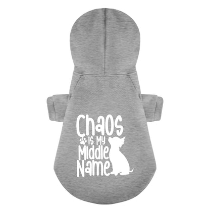 Chaos is My Middle Name - Chihuahua Dog Hoodie