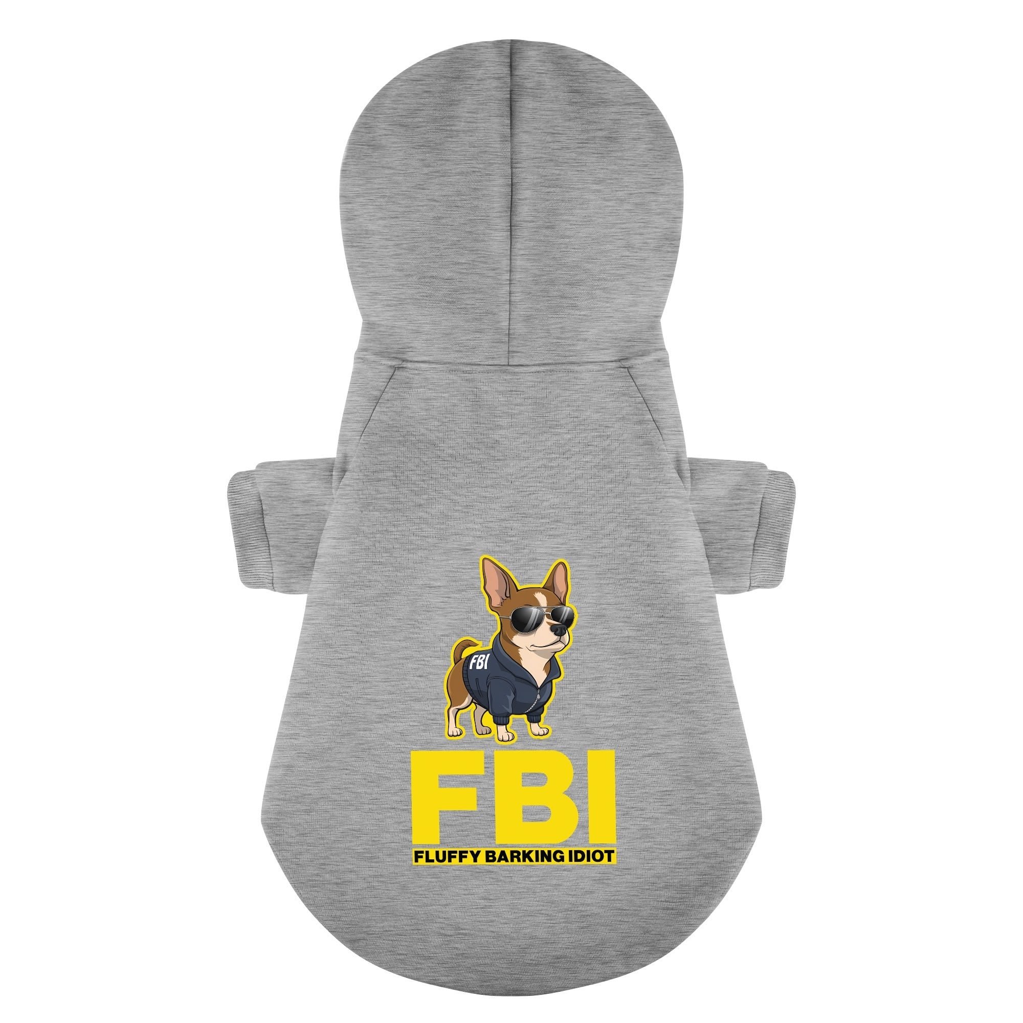 FBI ( Fluffy Barking Idiot )  - Chihuahua Dog Hoodie