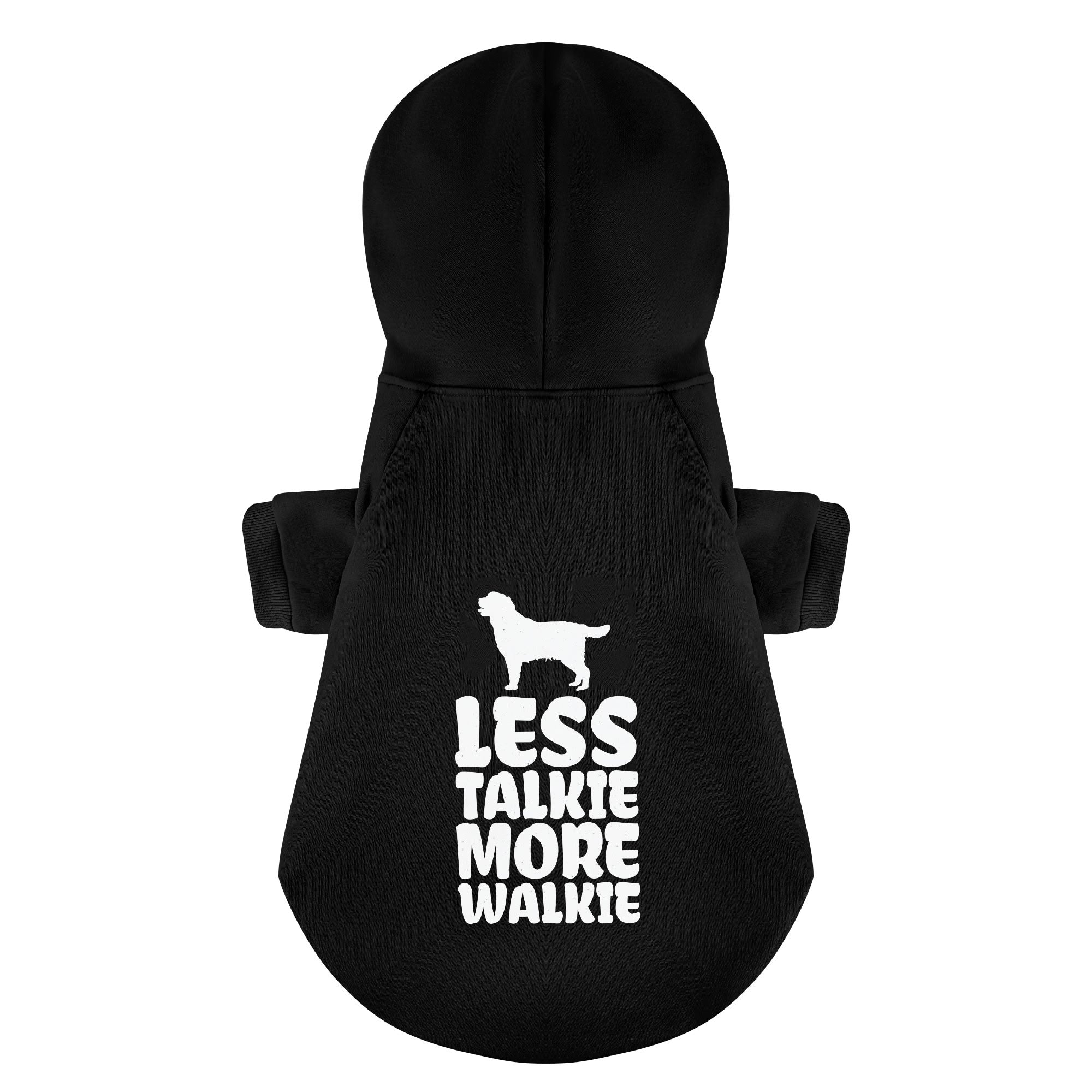 Less talkie more walkie - Labrador Hoodie - Dog Clothes