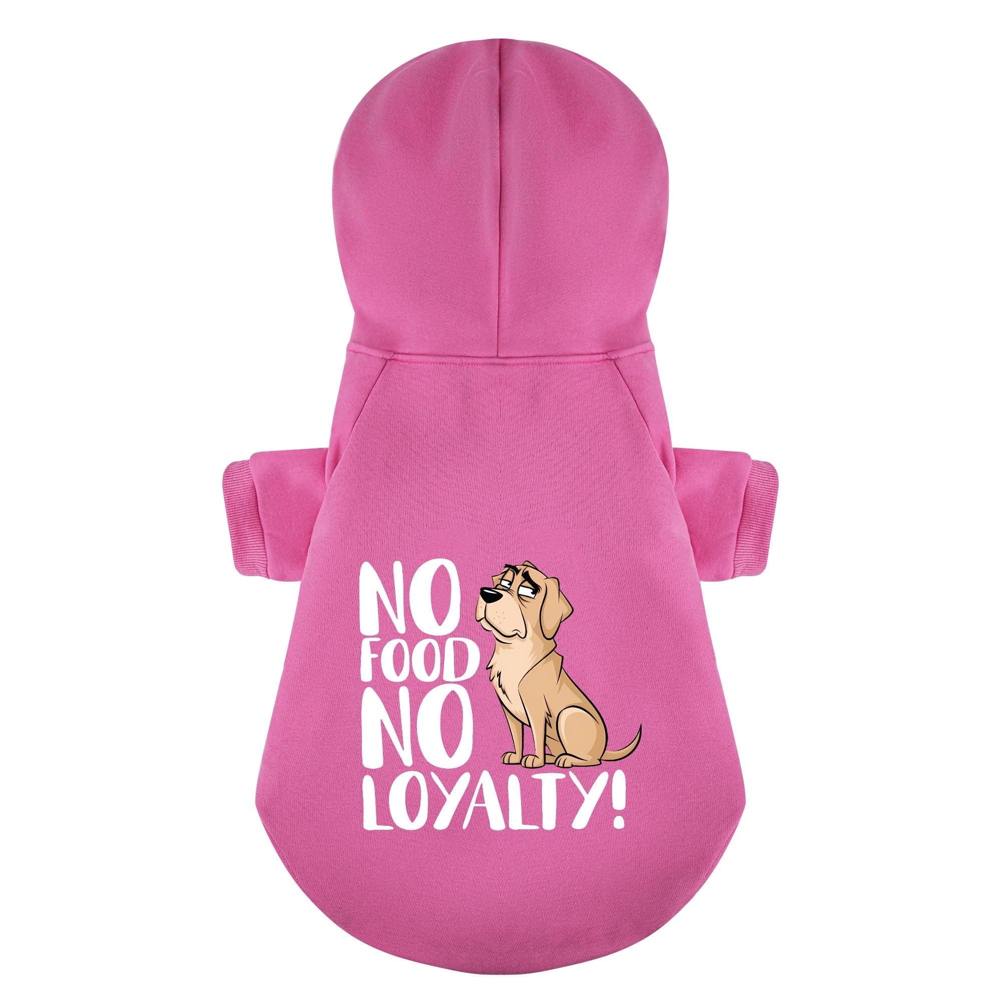 No food? No loyalty! - Labrador Hoodie - Dog Clothes