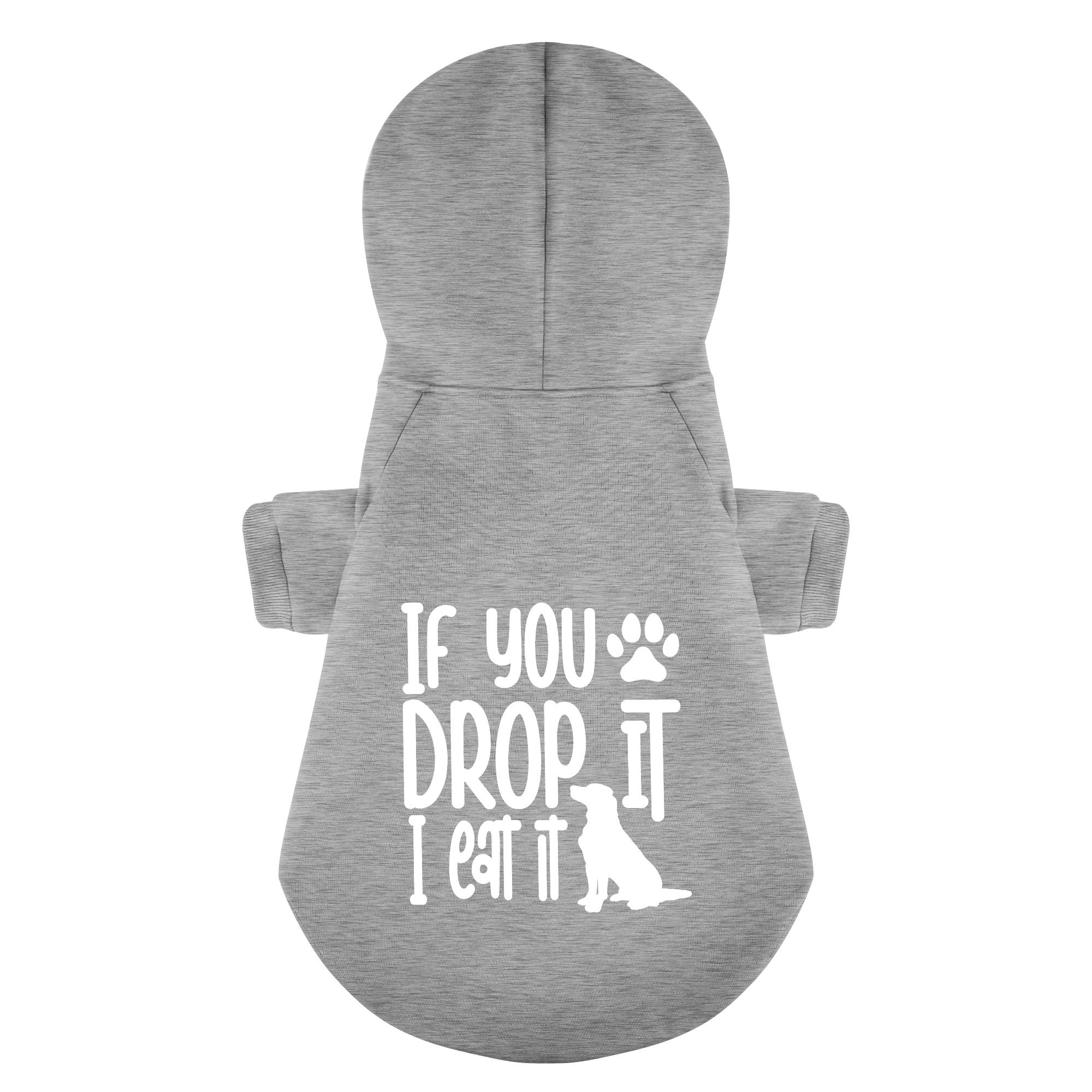 If you drop it, I eat it - Labrador Hoodie - Dog Clothes