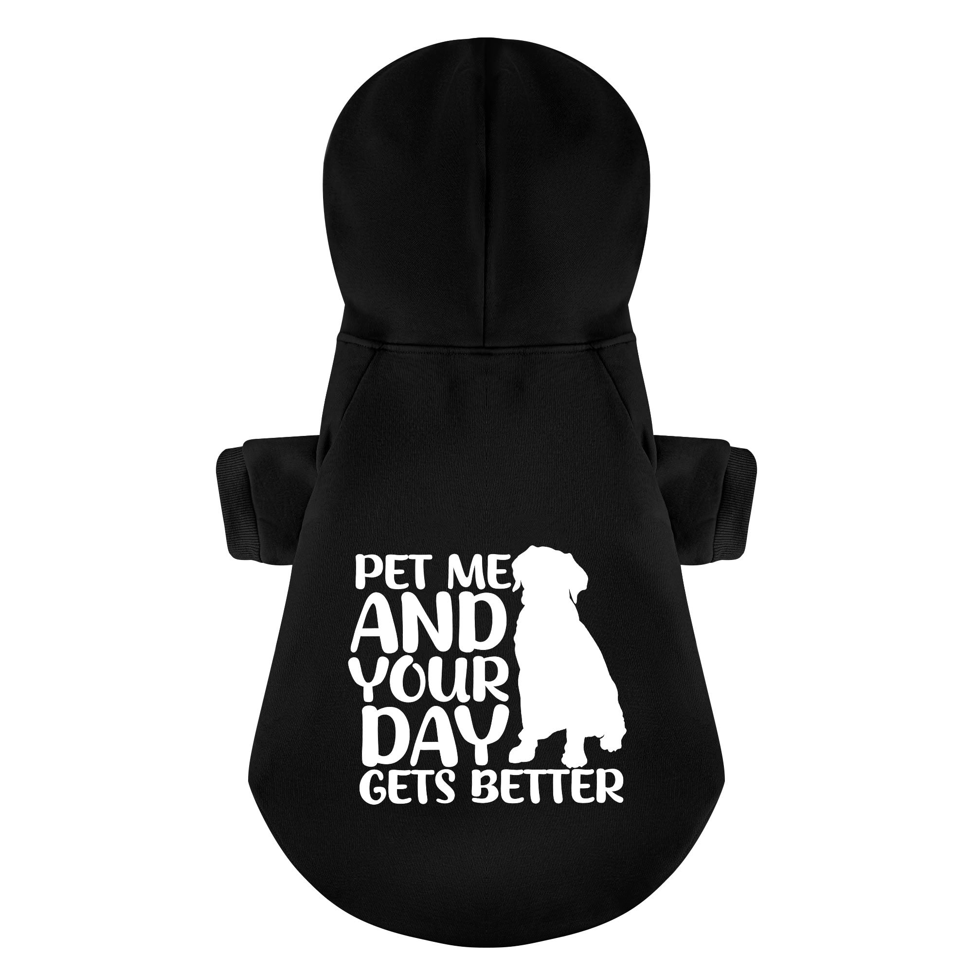 PET ME AND YOUR DAY GETS BETTER - Labrador Hoodie - Dog Clothes