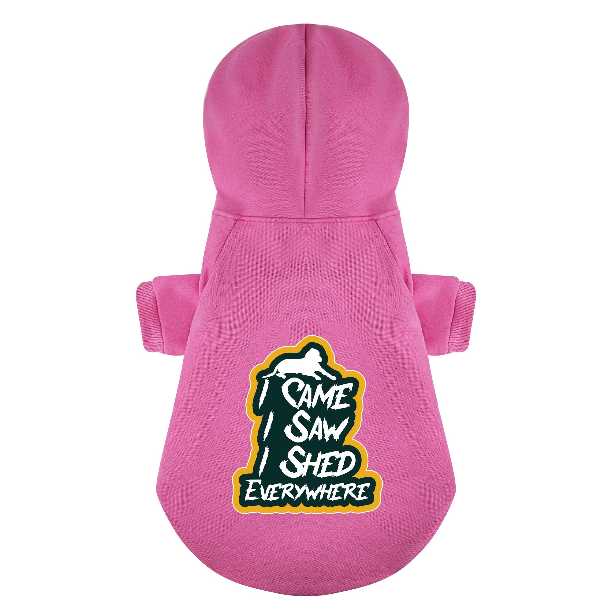 I Came, I Saw, I Shed Everywhere - Labrador Hoodie - Dog Clothes