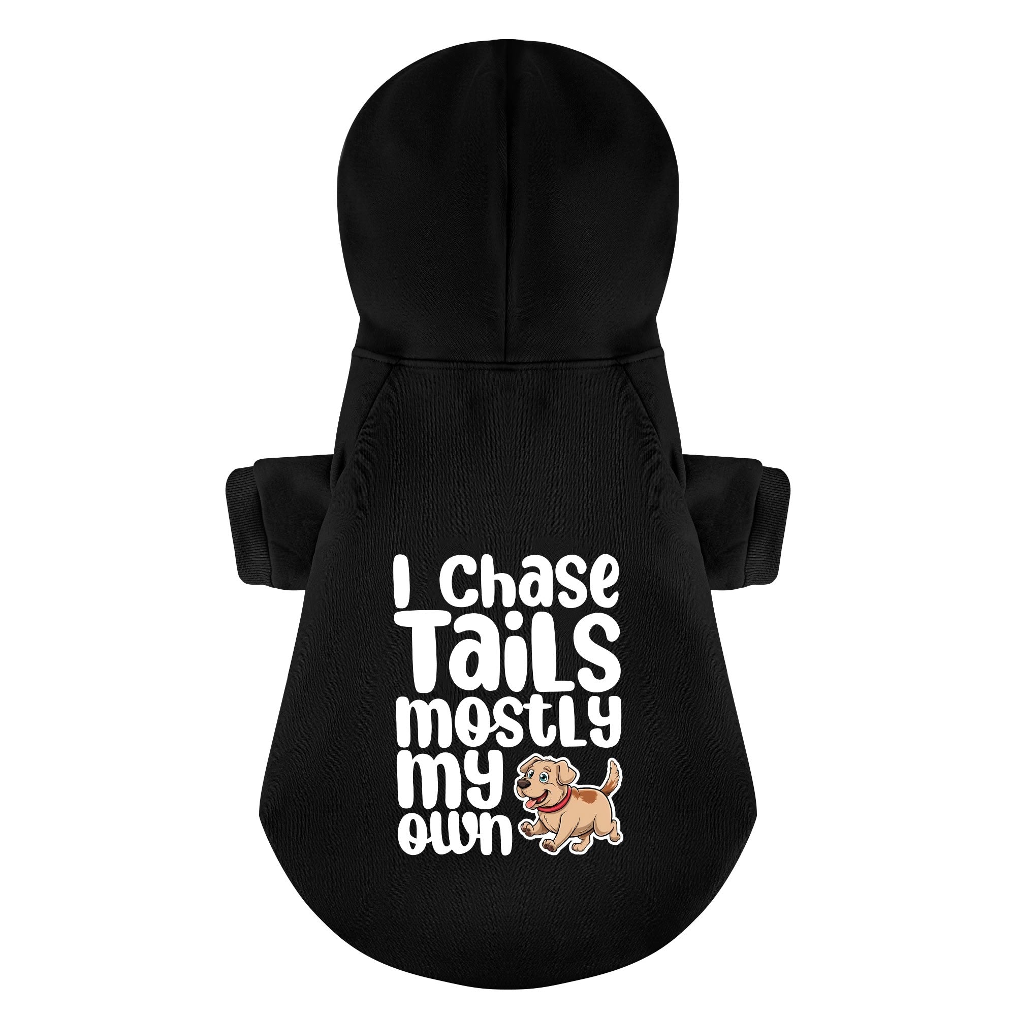 I chase tails… mostly my own - Labrador Hoodie - Dog Clothes