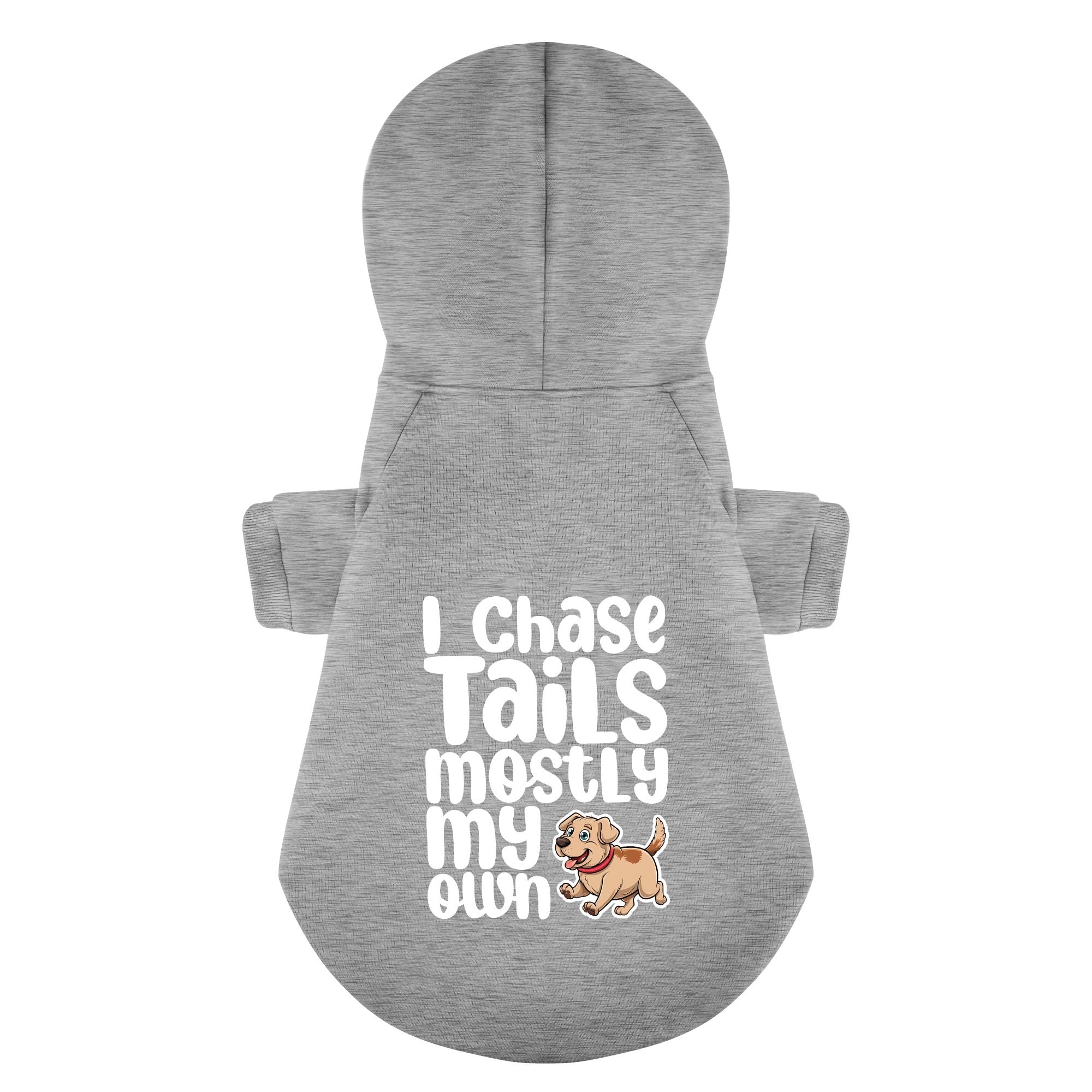 I chase tails… mostly my own - Labrador Hoodie - Dog Clothes