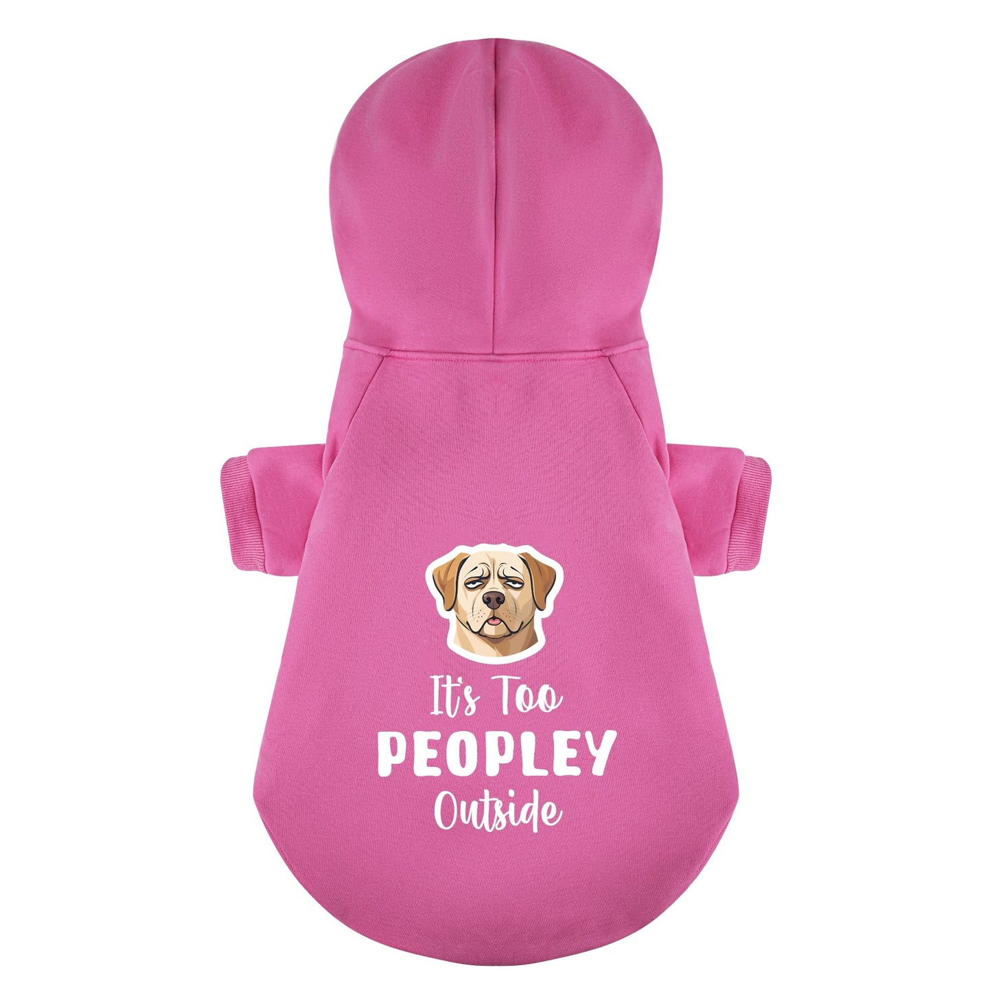 Its Too PEOPLEY Outside - Labrador Hoodie - Dog Clothes