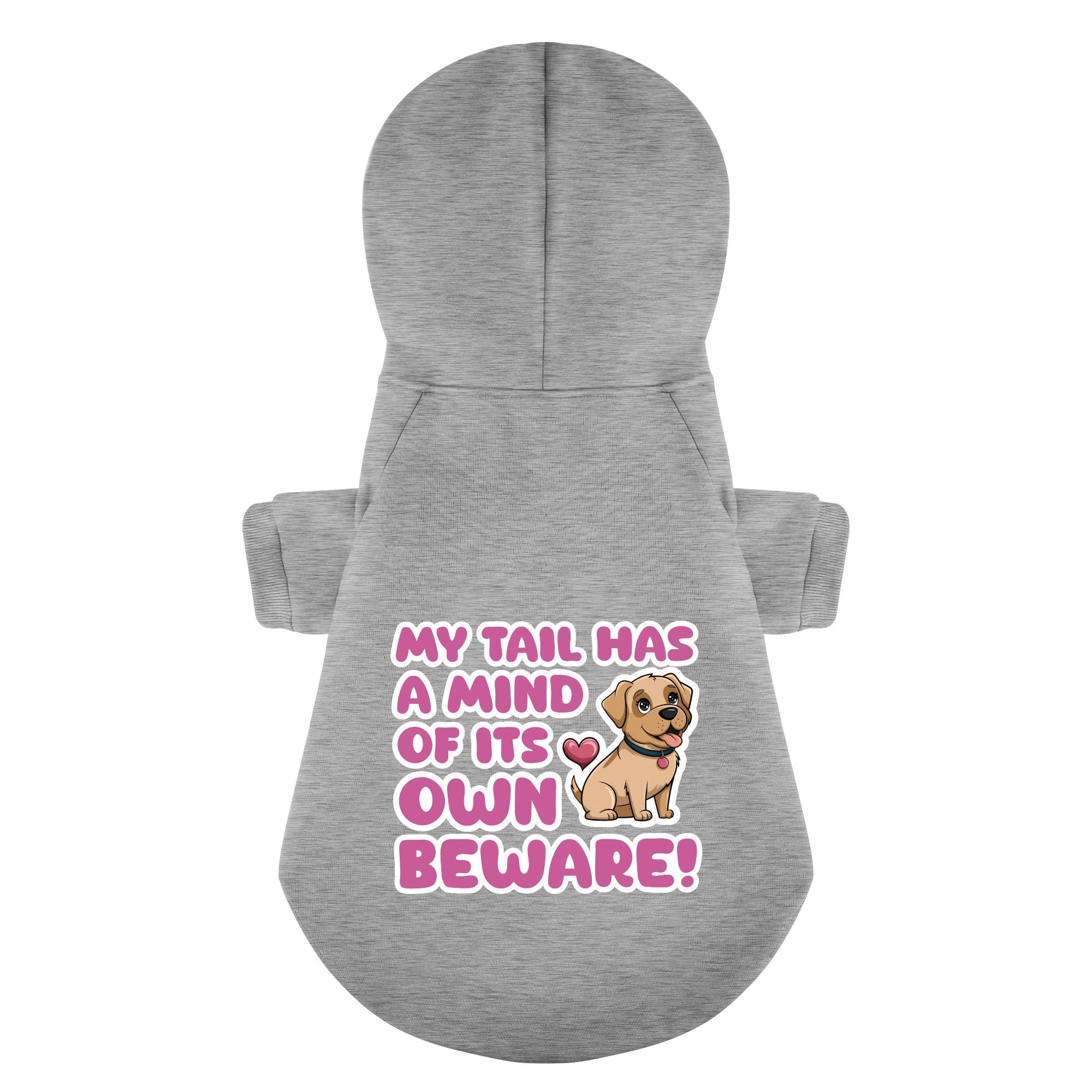 My Tail Has a Mind of Its Own… Beware! - Labrador Hoodie - Dog Clothes
