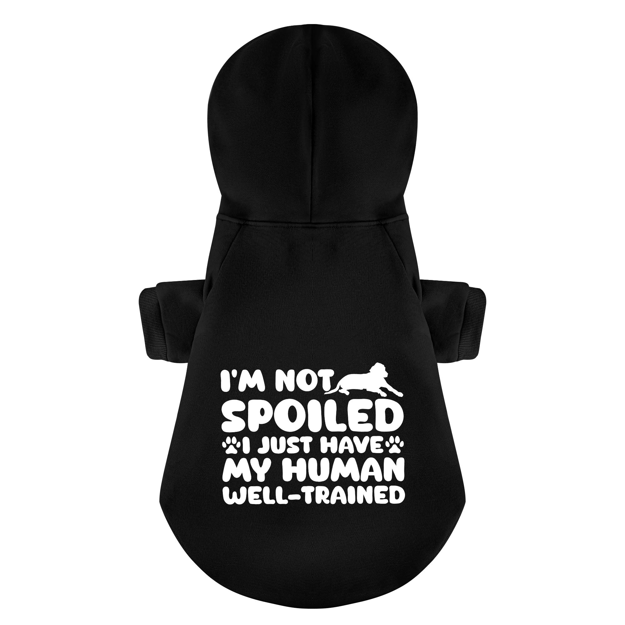 I’m Not Spoiled, I Just Have My Human Well-Trained - Labrador Hoodie - Dog Clothes