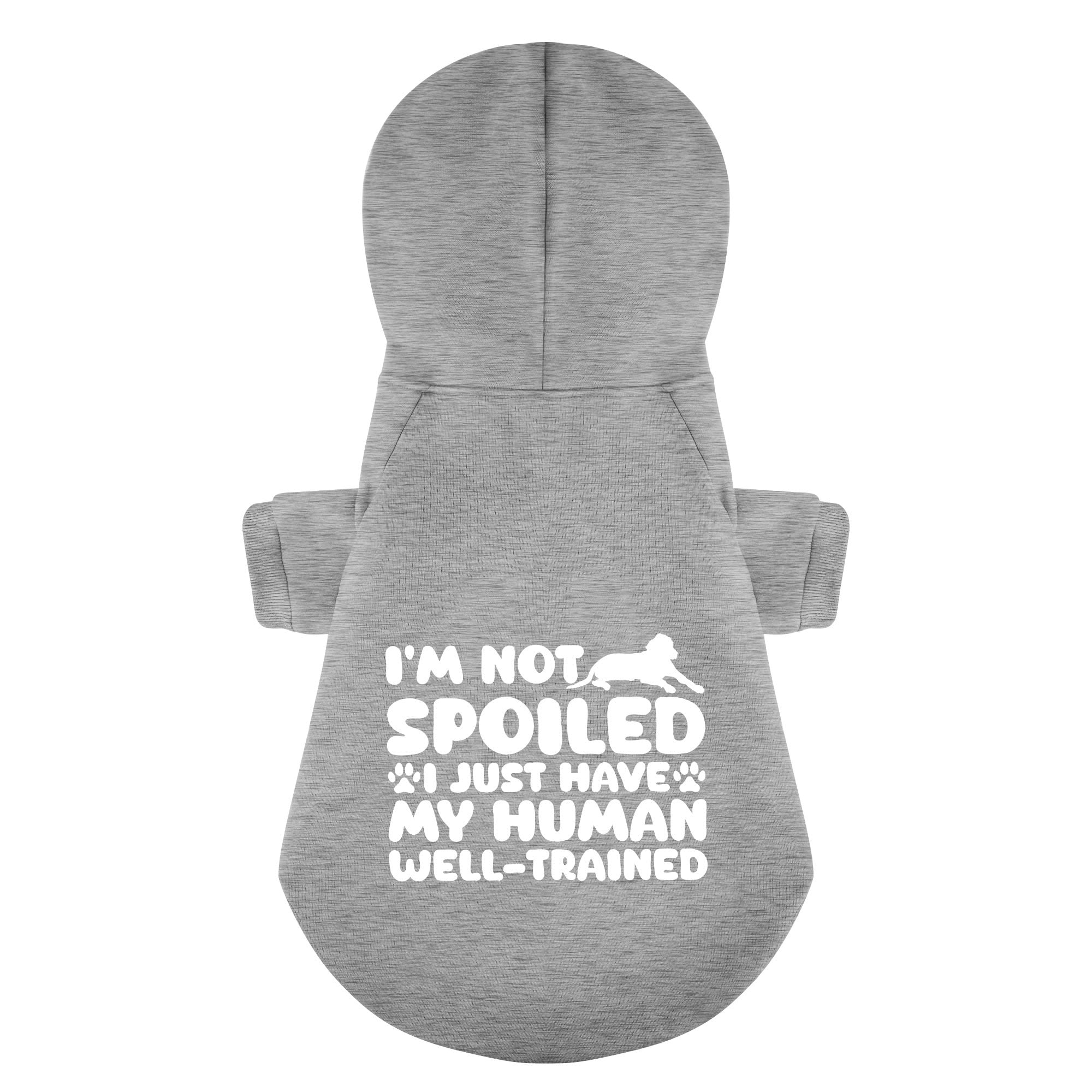 I’m Not Spoiled, I Just Have My Human Well-Trained - Labrador Hoodie - Dog Clothes