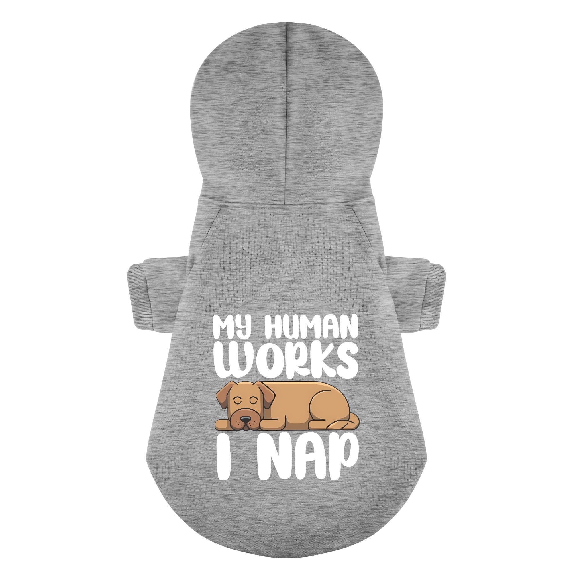 MY HUMAN WORKS, I NAP - Labrador Hoodie - Dog Clothes