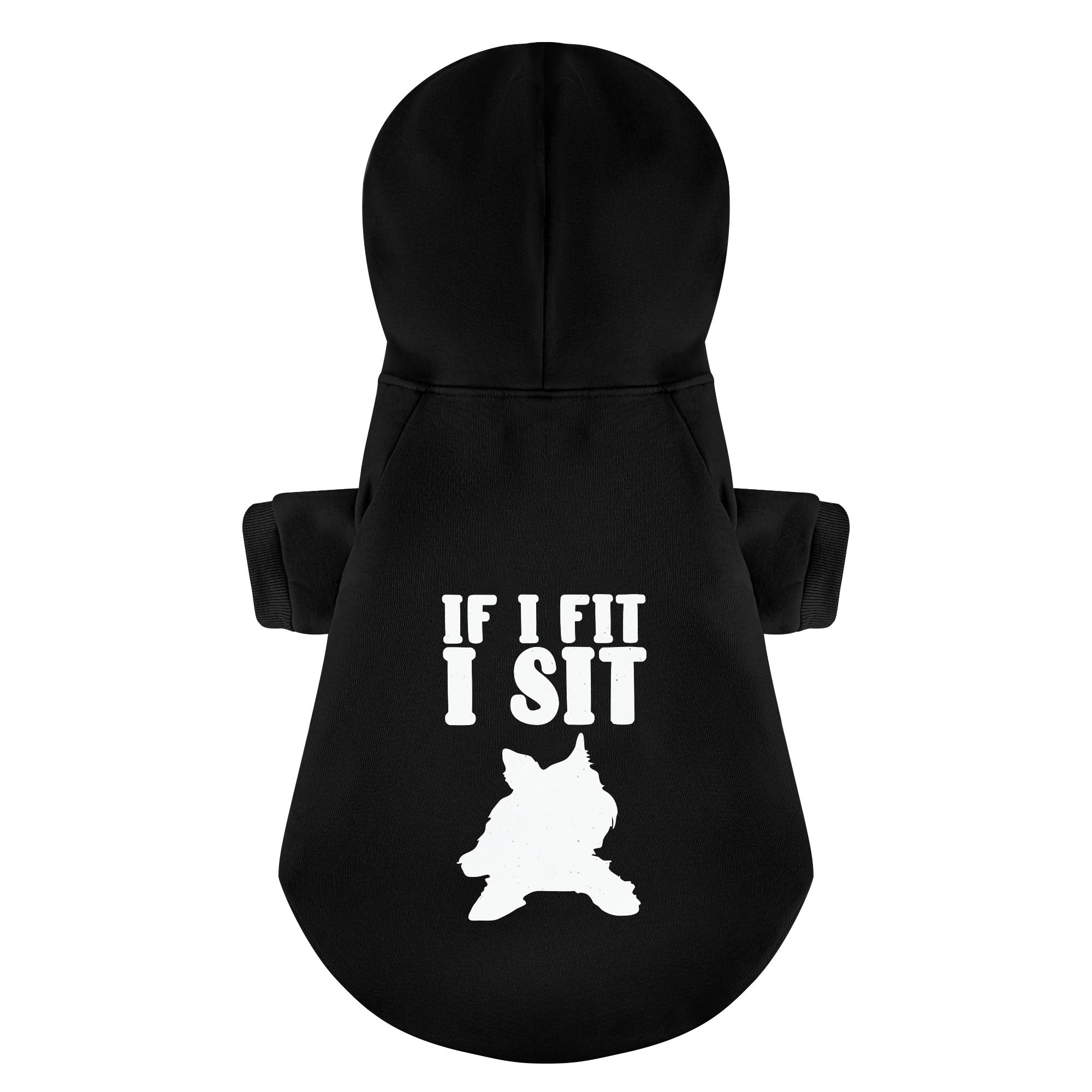If I fit, I sit - Yorkie Hoodie - Dog Clothes