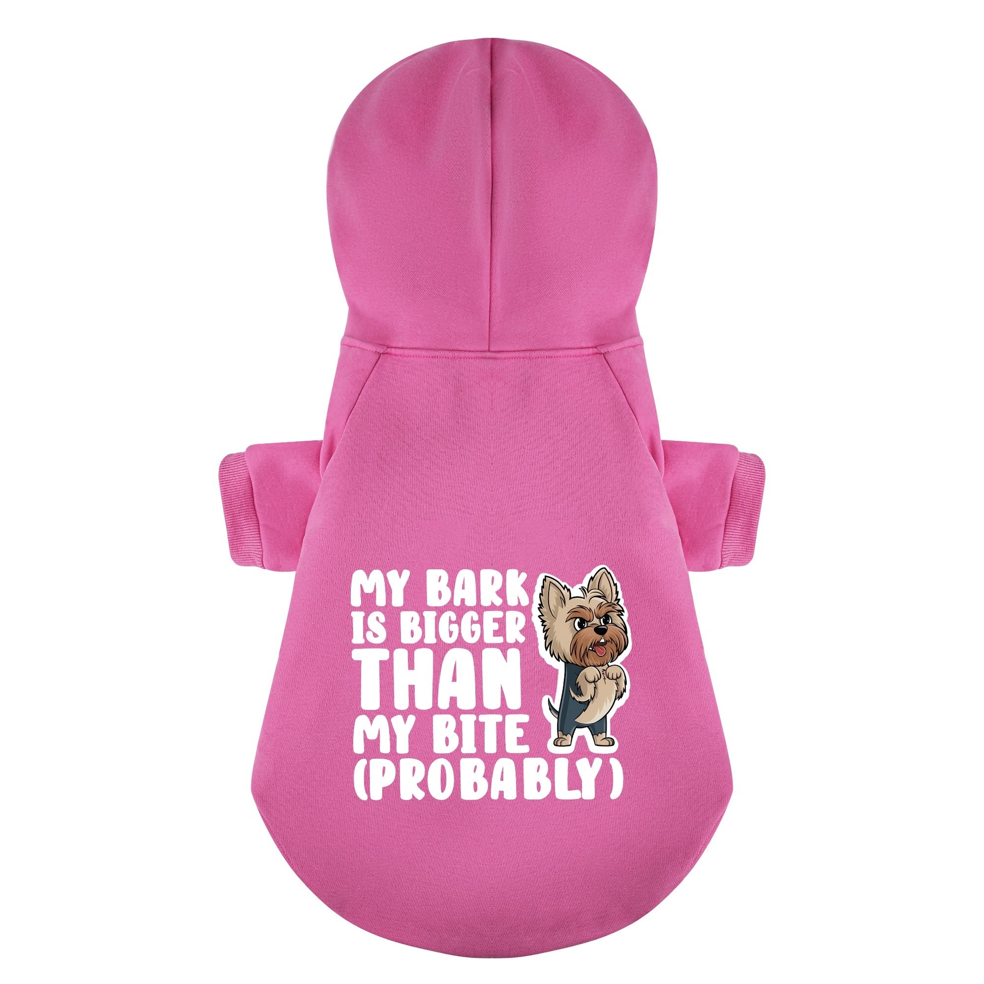 My Bark Is Bigger Than My Bite (Probably) - Yorkie Hoodie - Dog Clothes