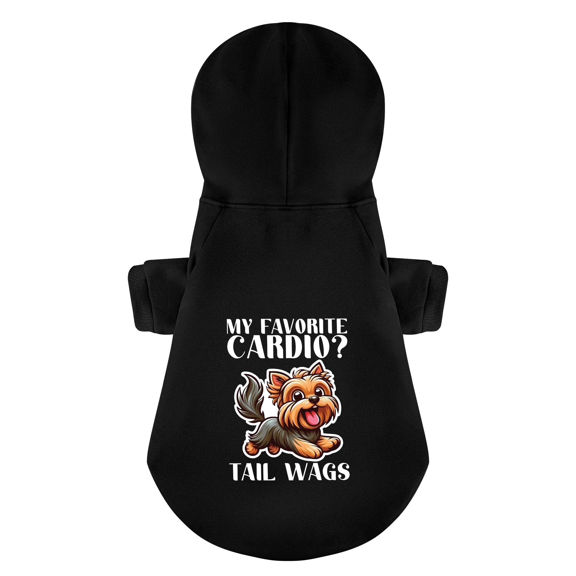 My favorite cardio? Tail wags - Yorkie Hoodie - Dog Clothes