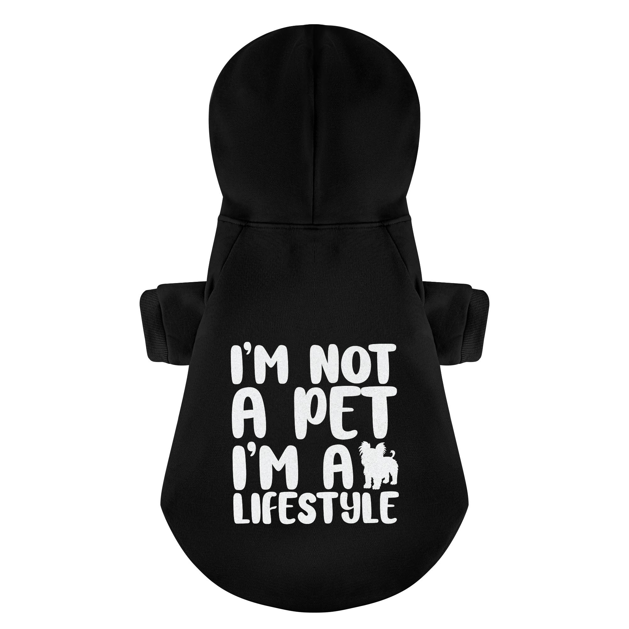 I’m not a pet… I’m a lifestyle - Yorkie Hoodie - Dog Clothes
