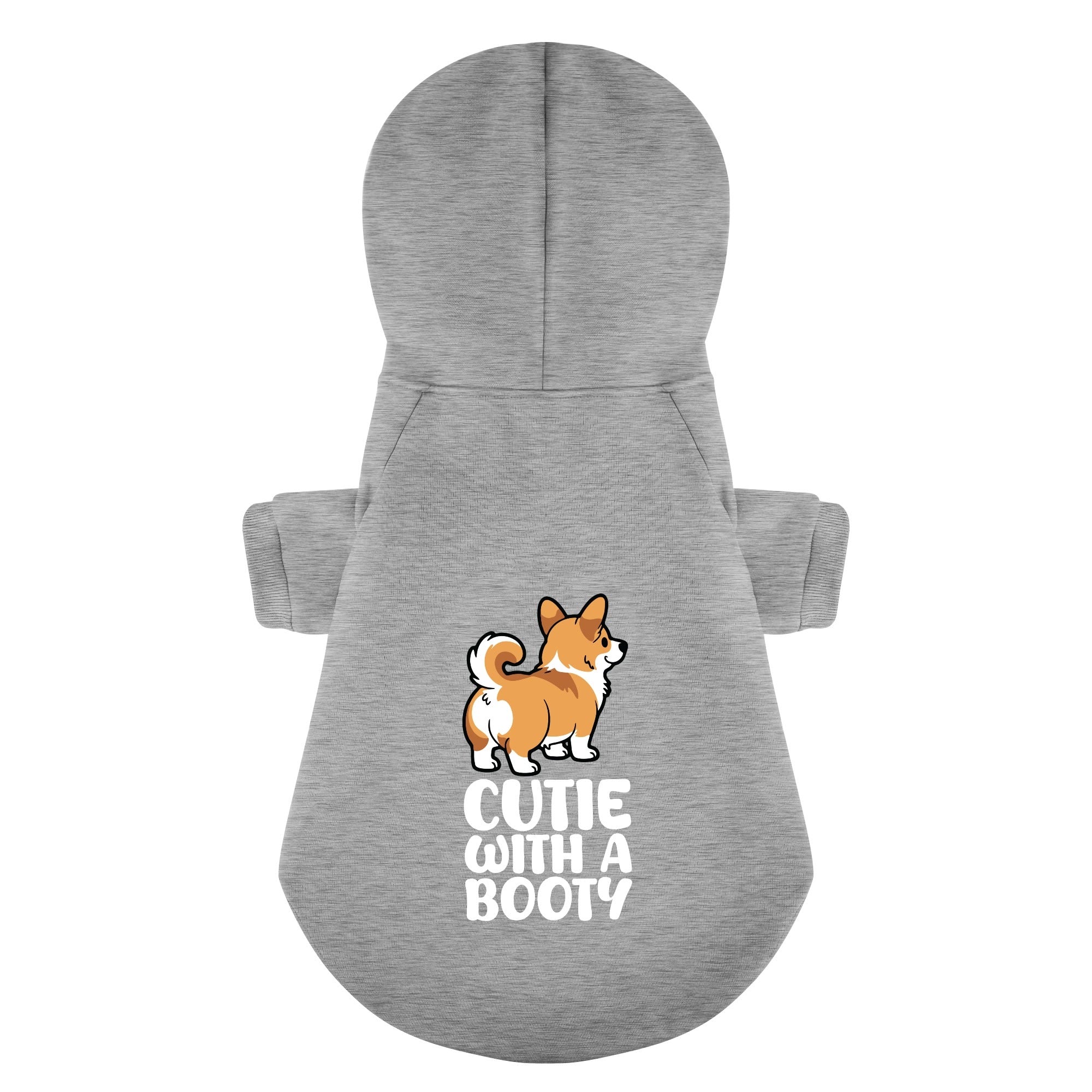 Cutie with a booty - Corgi Hoodie - Dog Clothes