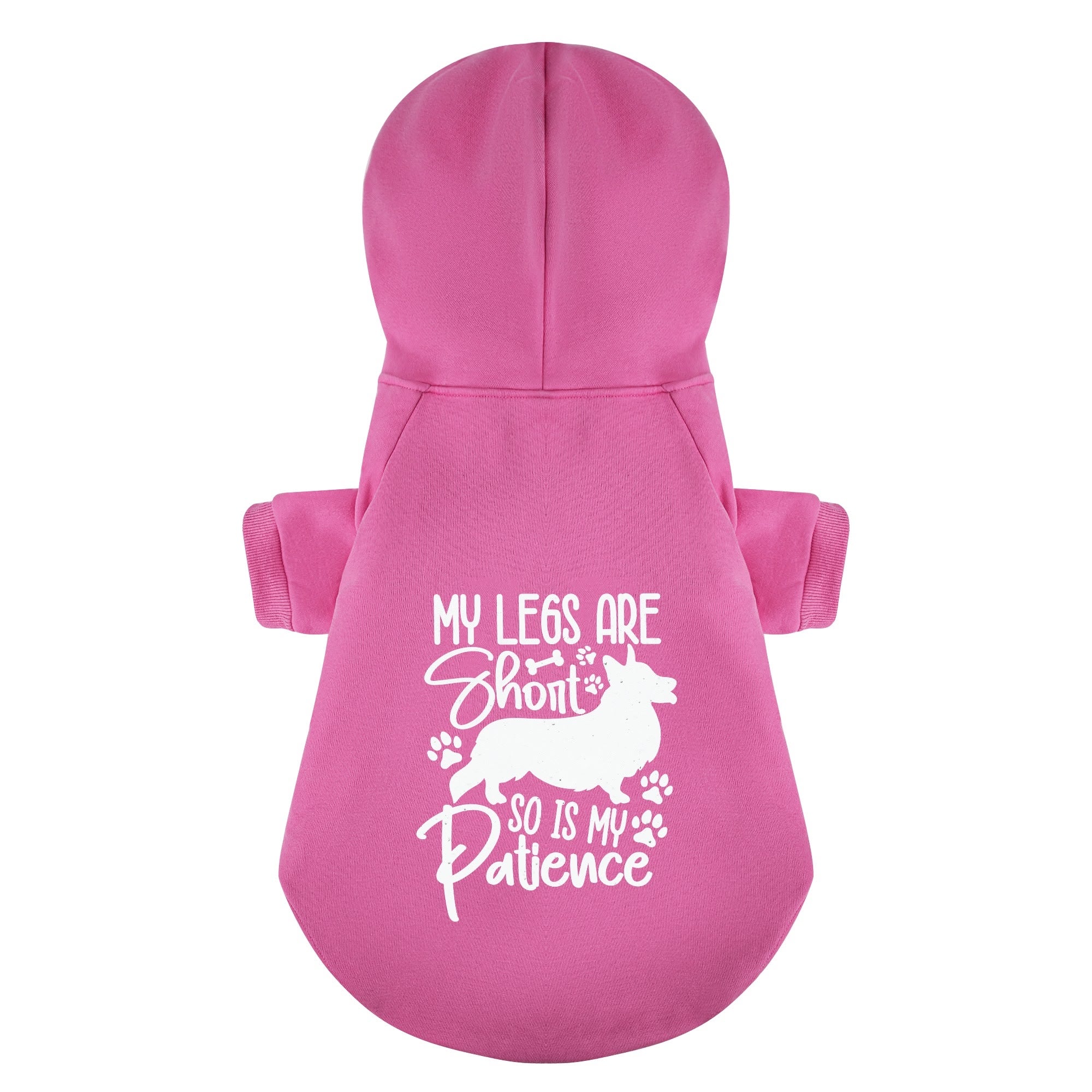 My Legs Are Short, So Is My Patience - Corgi Hoodie - Dog Clothes