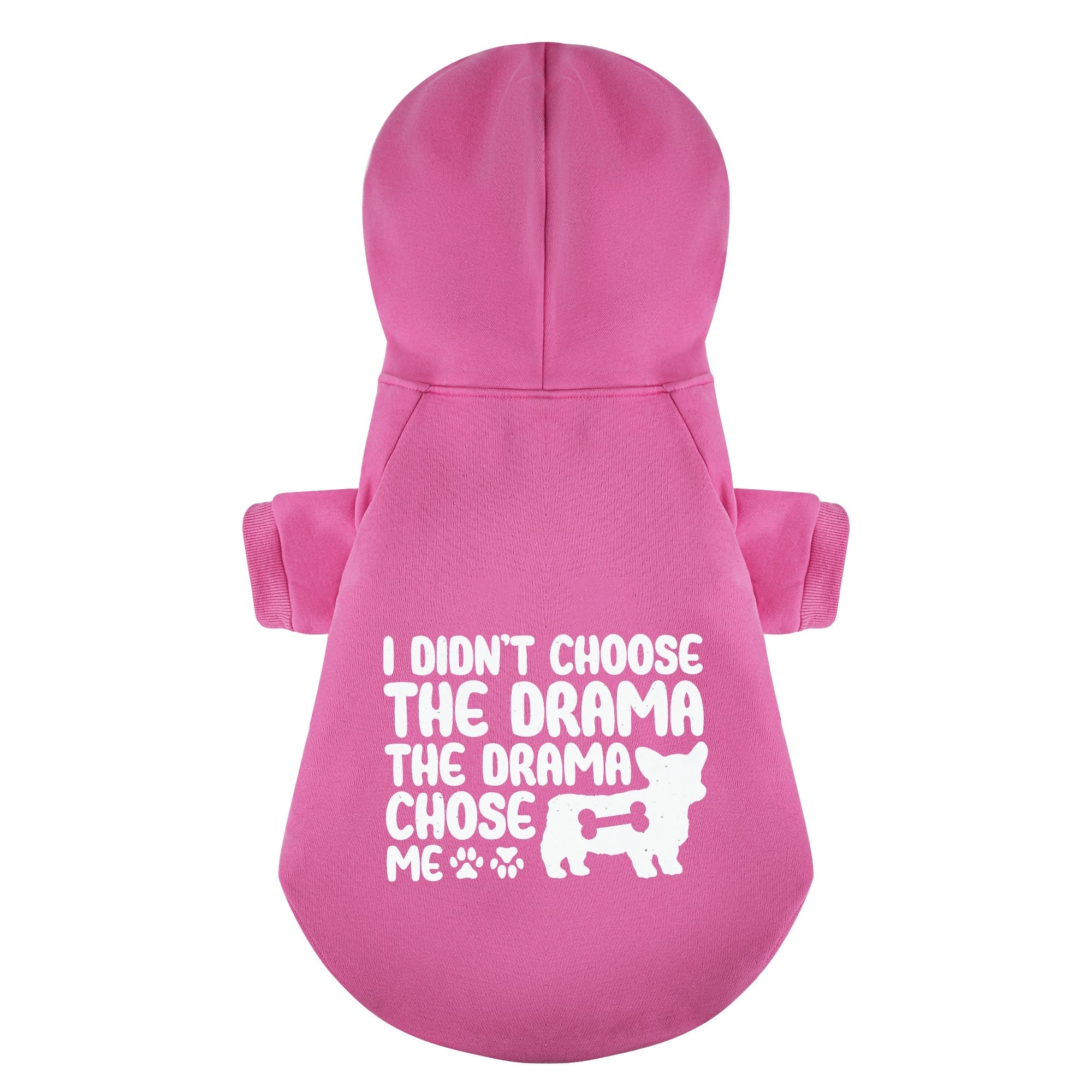 I didn’t choose the drama, the drama chose me - Corgi Hoodie - Dog Clothes