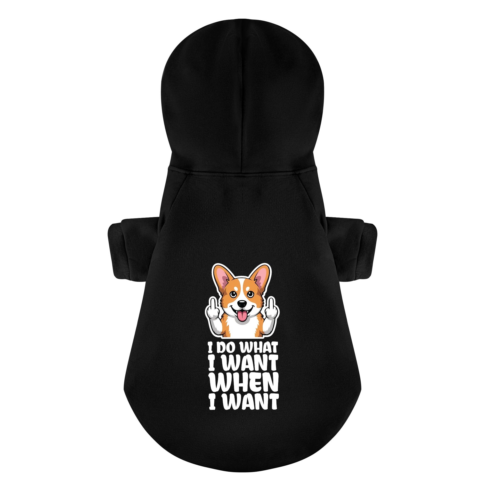 I Do What I Want, When I Want - Corgi Hoodie - Dog Clothes