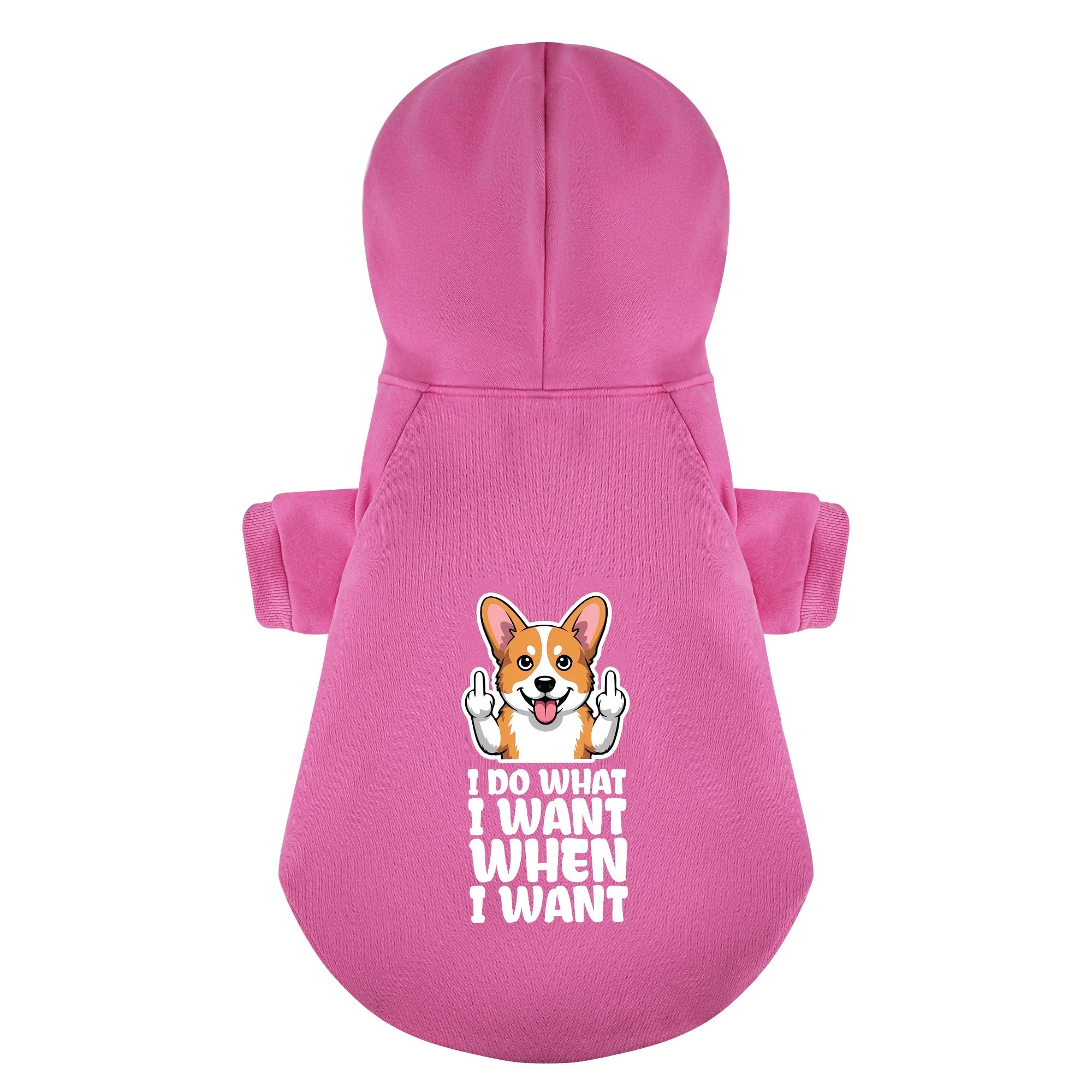 I Do What I Want, When I Want - Corgi Hoodie - Dog Clothes