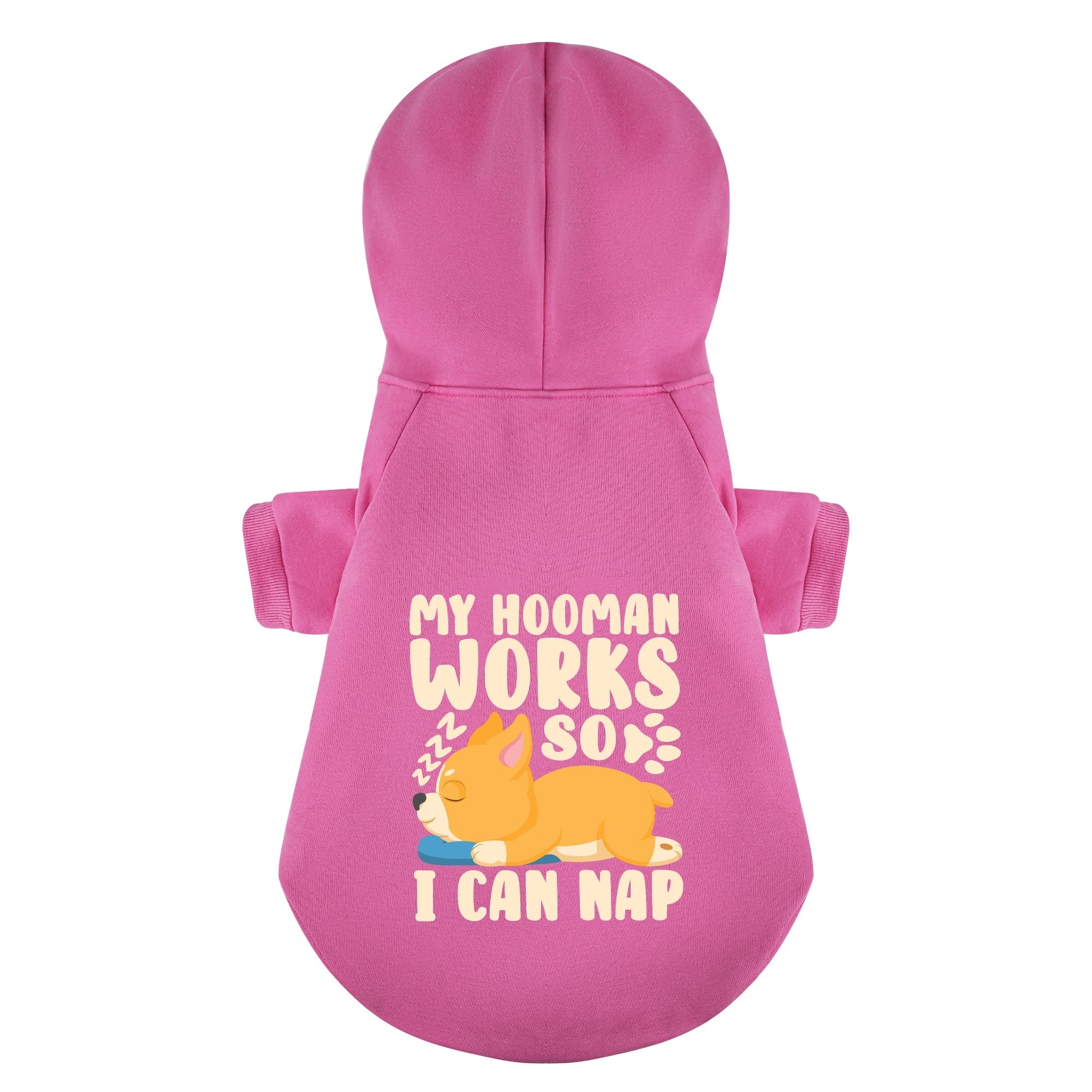 My hooman works so I can nap - Corgi Hoodie - Dog Clothes