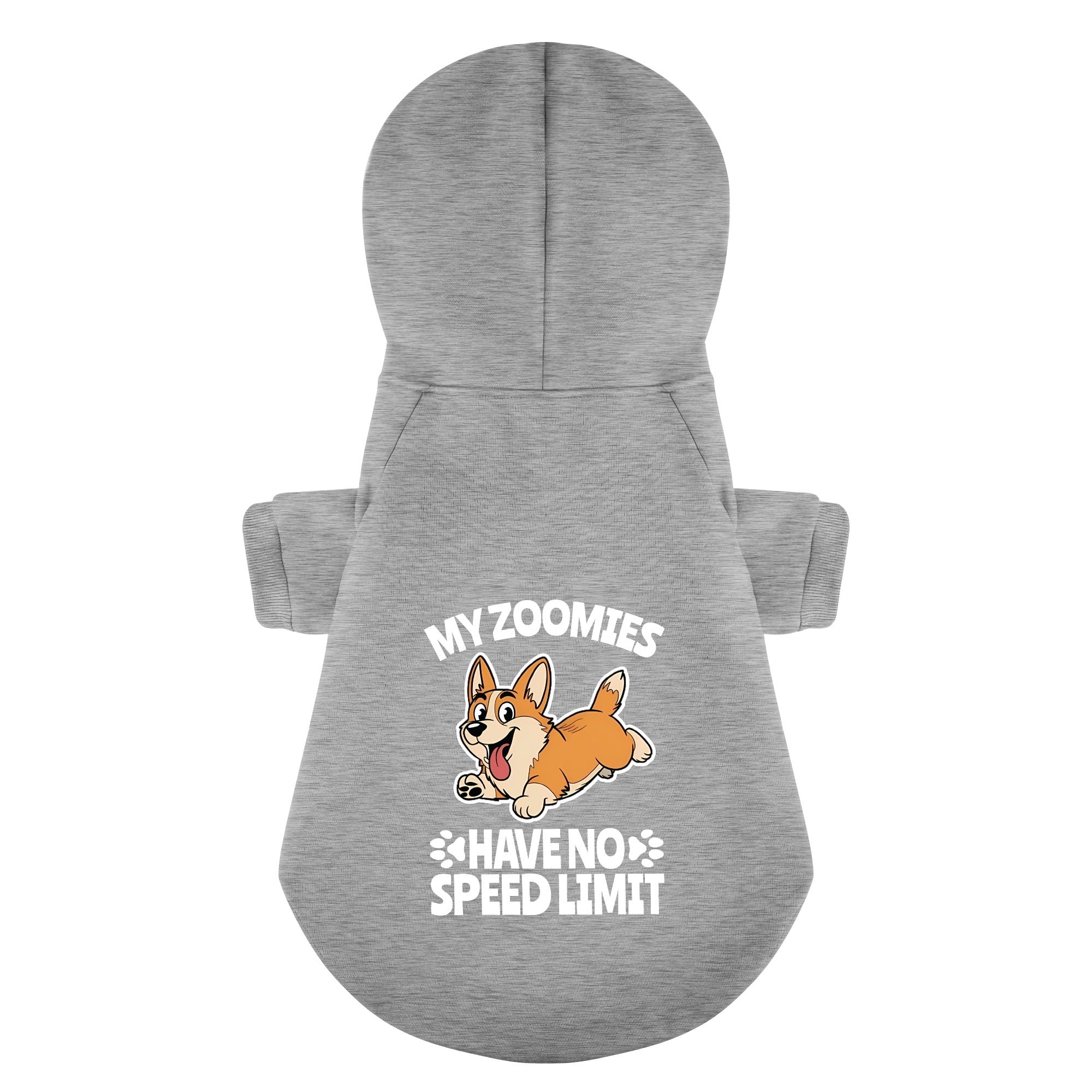 My zoomies have no speed limit - Corgi Hoodie - Dog Clothes