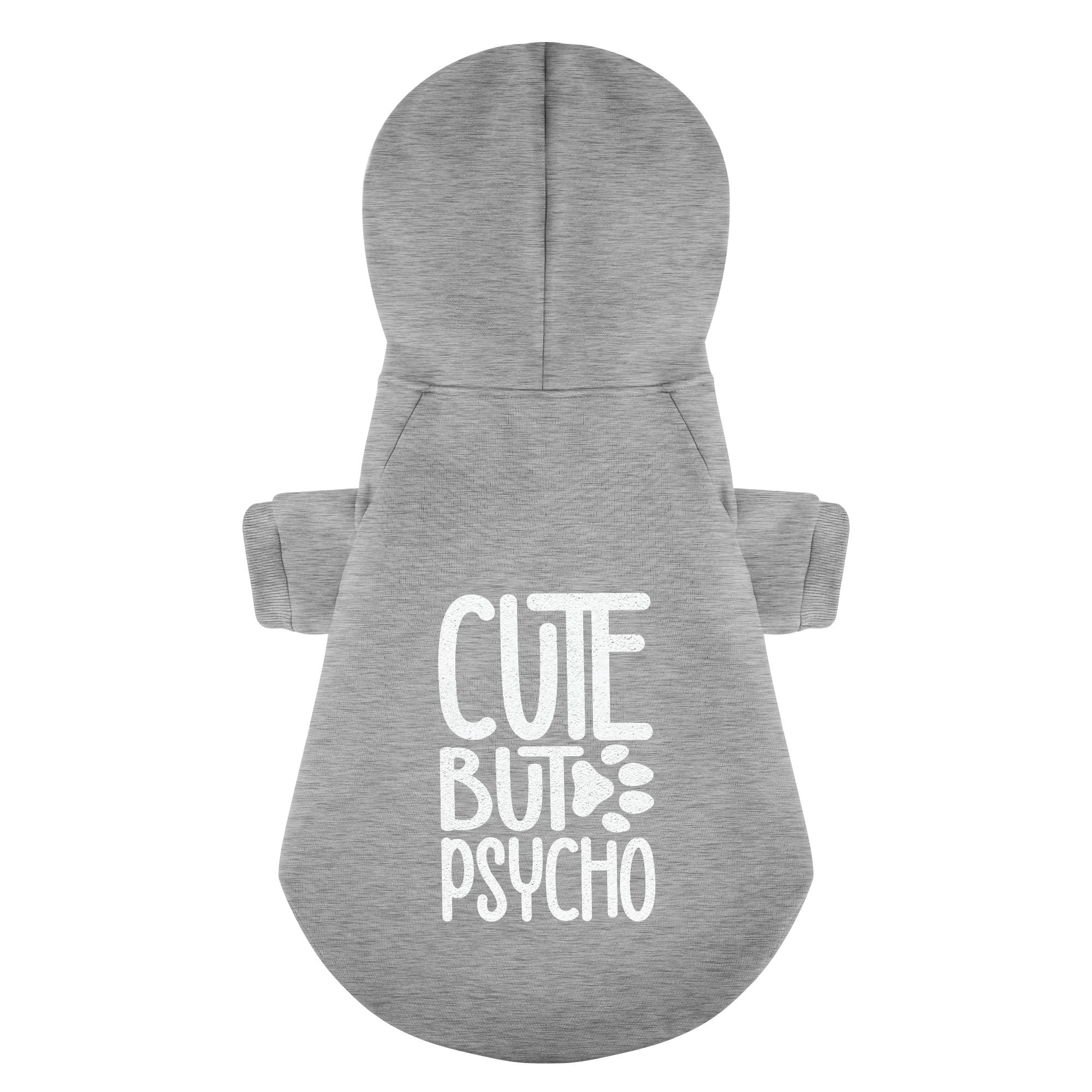 Cute, but psycho – Dog Hoodie – Dog Clothes
