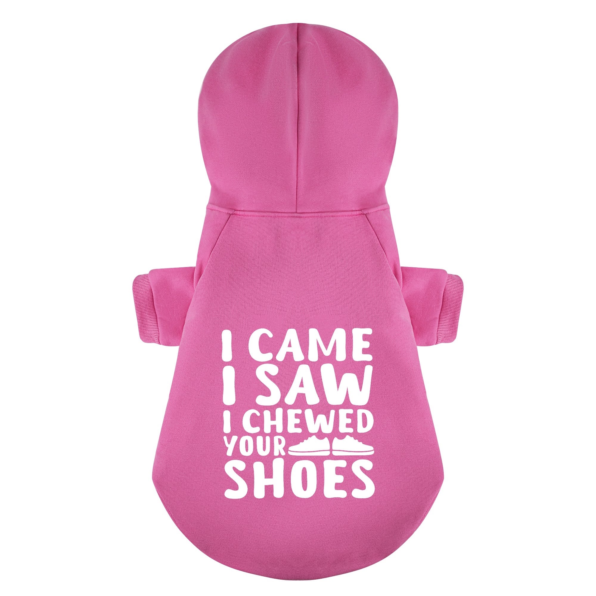 I Came, I Saw, I Chewed Your Shoes – Dog Hoodie – Dog Clothes
