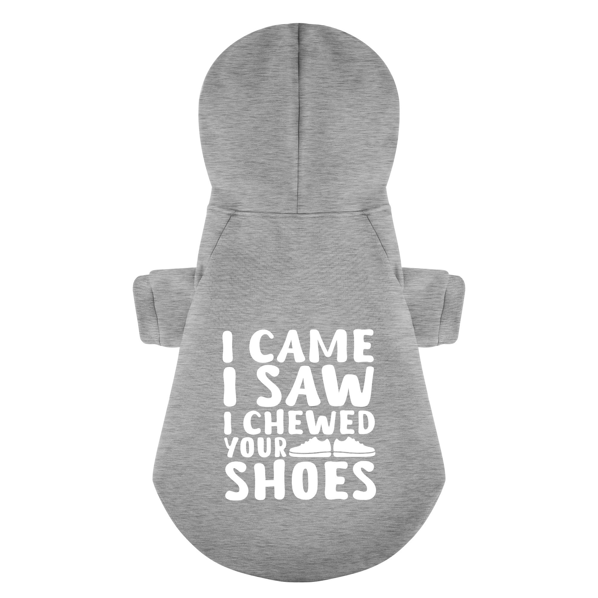 I Came, I Saw, I Chewed Your Shoes – Dog Hoodie – Dog Clothes