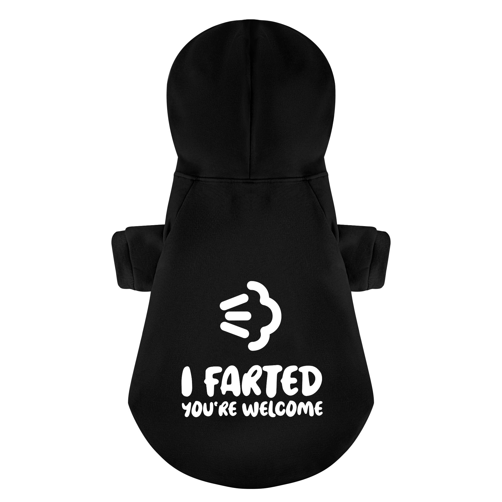 I Farted. You’re Welcome – Dog Hoodie – Dog Clothes