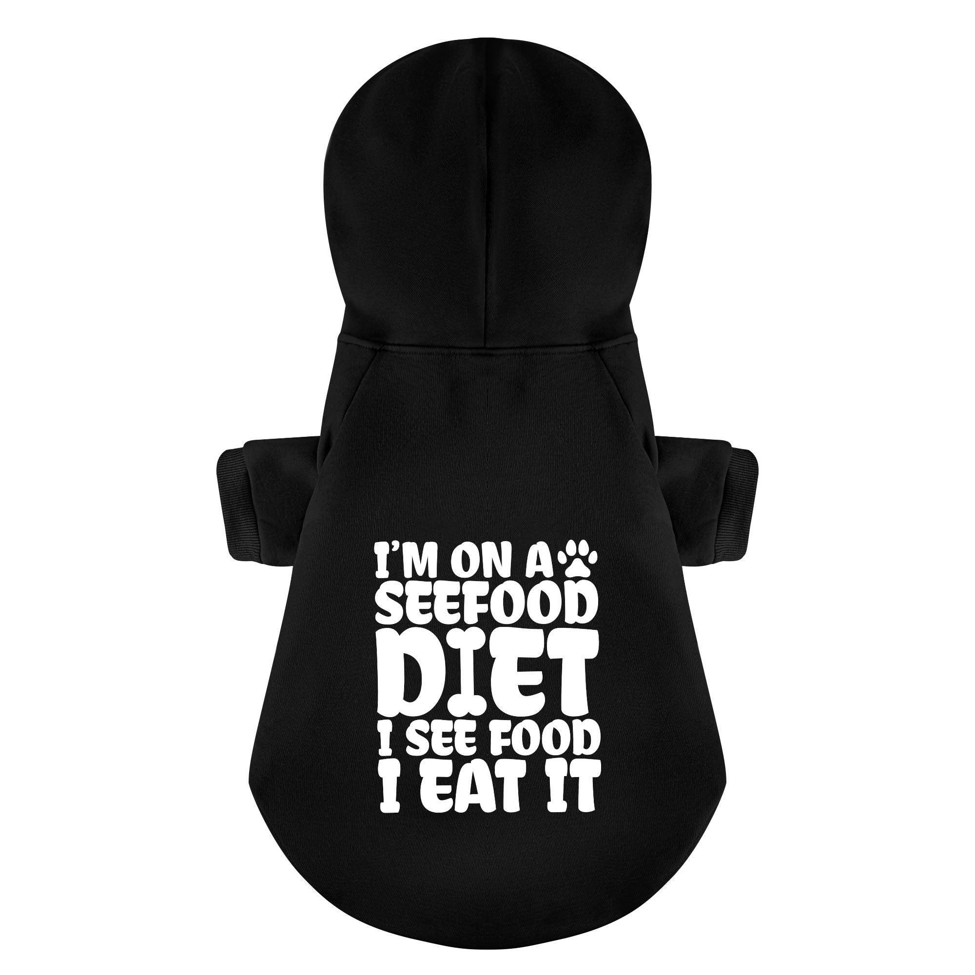 I’m on a Seefood Diet (I See Food, I Eat It) – Dog Hoodie – Dog Clothes