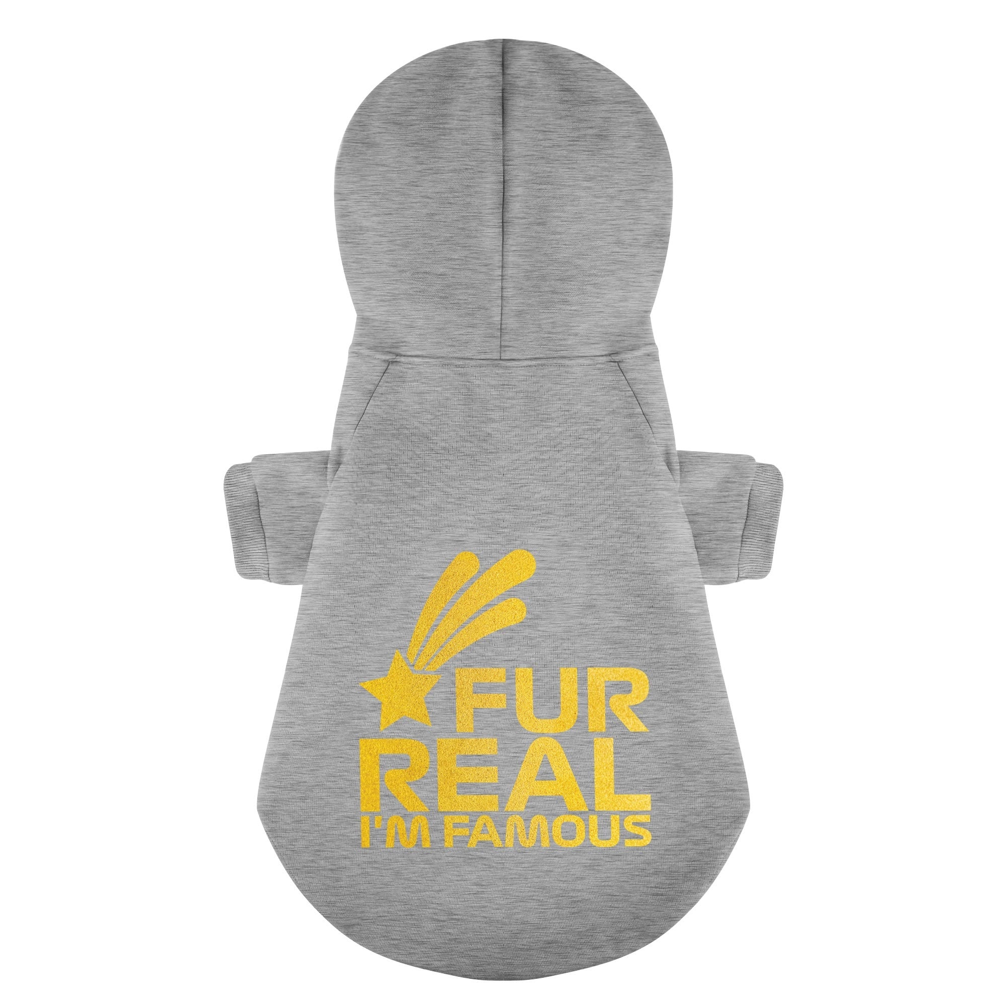 Fur Real, Im Famous– Dog Hoodie – Dog Clothes