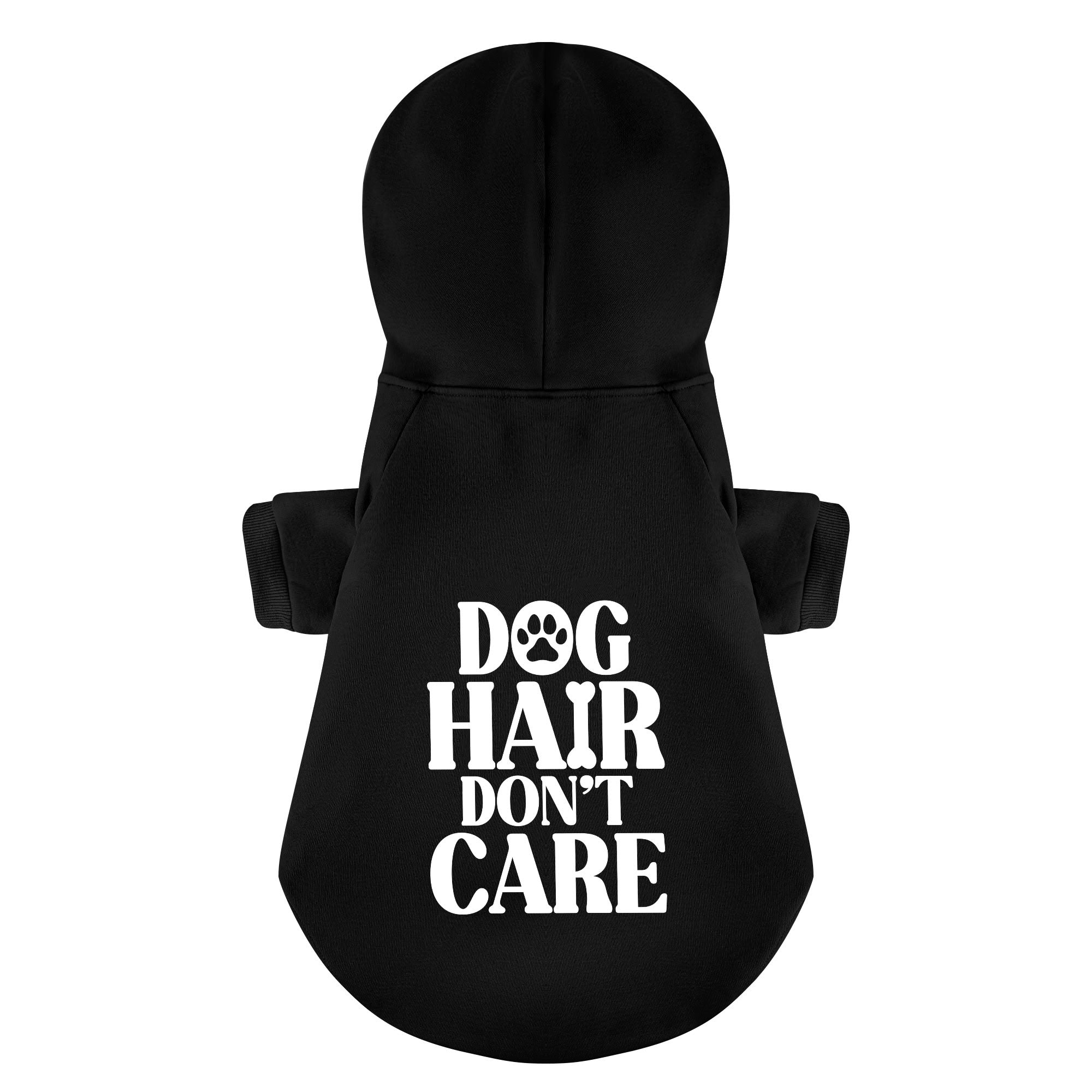 Dog Hair, Don’t Care – Dog Hoodie – Dog Clothes